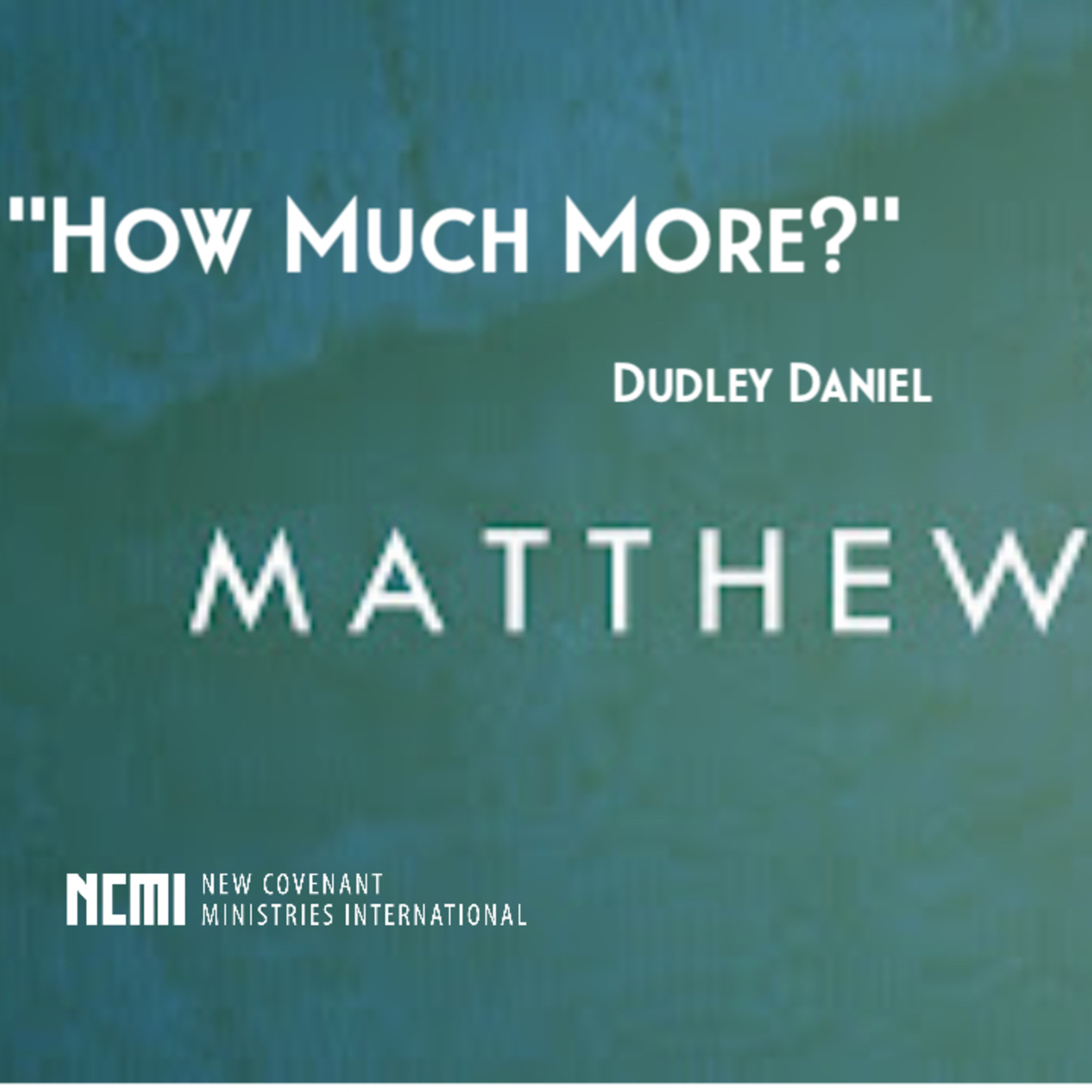 "Progress & Proficiency" #10 How Much More series Dudley Daniel