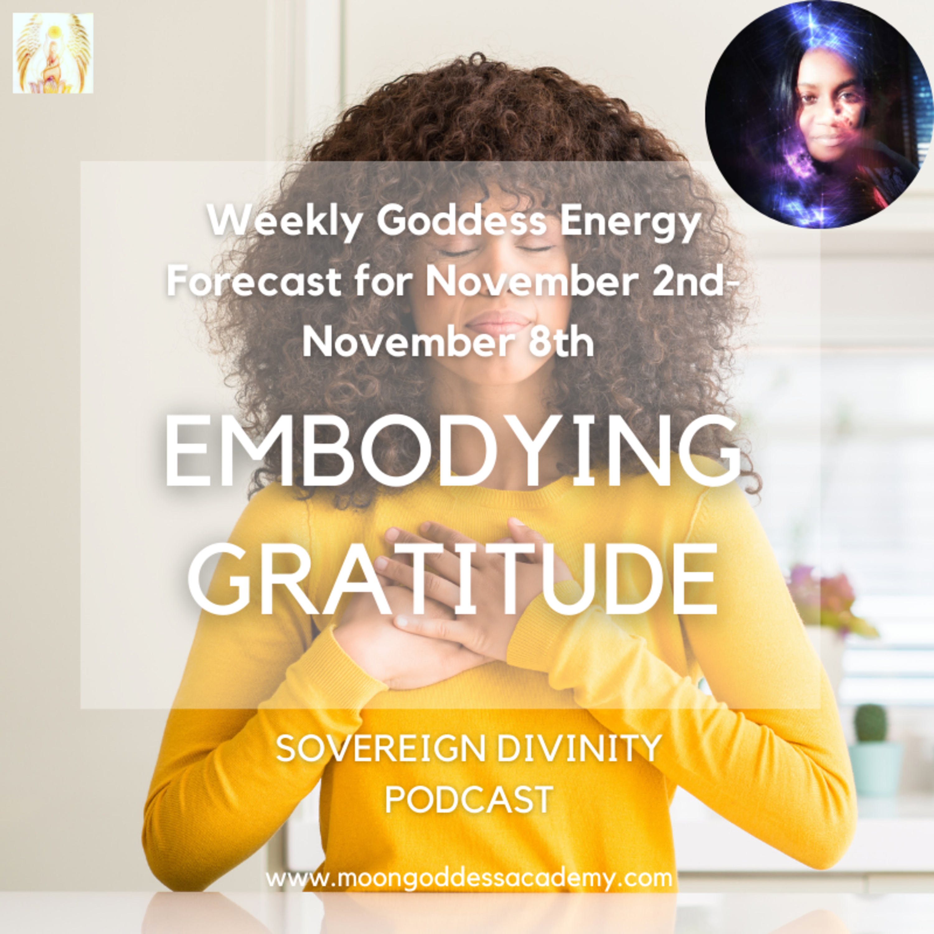 This week's Goddess Energy Forecast: Embodying Gratitude 11/2/20 episode artwork