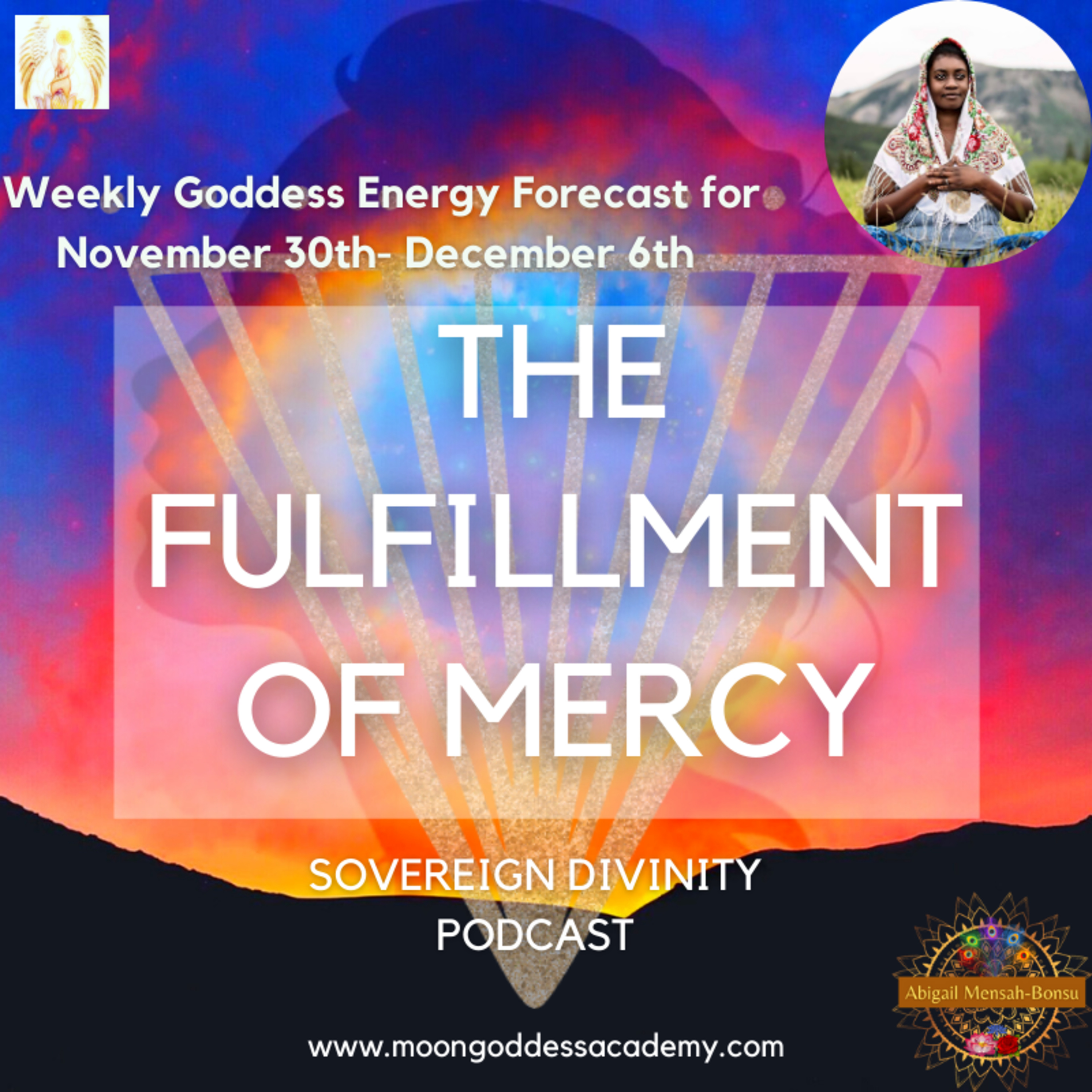 Weekly Goddess Energy Forecast: The Fulfillment of Mercy 11/30/20 episode artwork