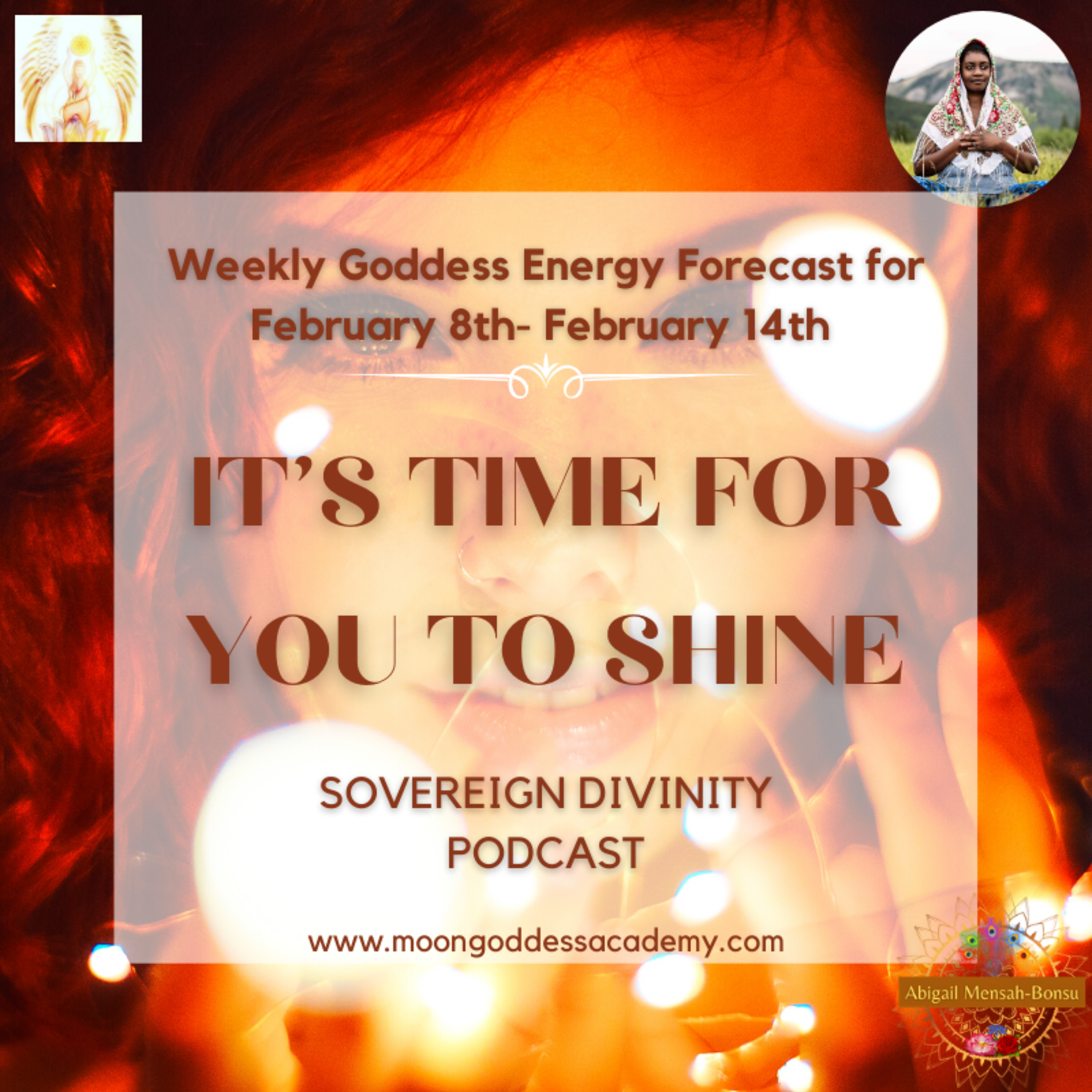 This week's Goddess Energy Forecast- It's Time to Shine 2-8-21 episode artwork