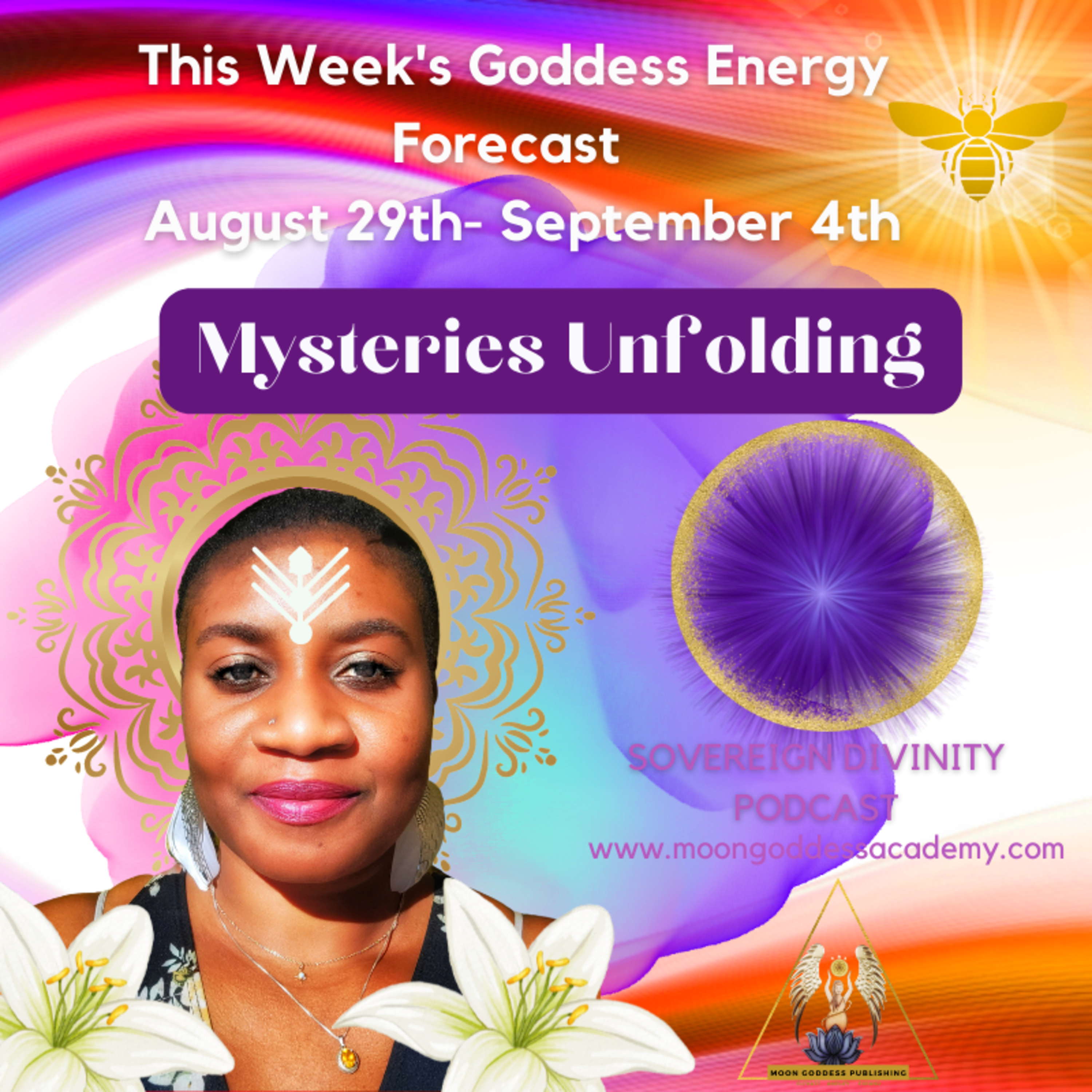 Mysteries Unfolding: This week's Goddess Energy Forecast 8-29-2022 episode artwork