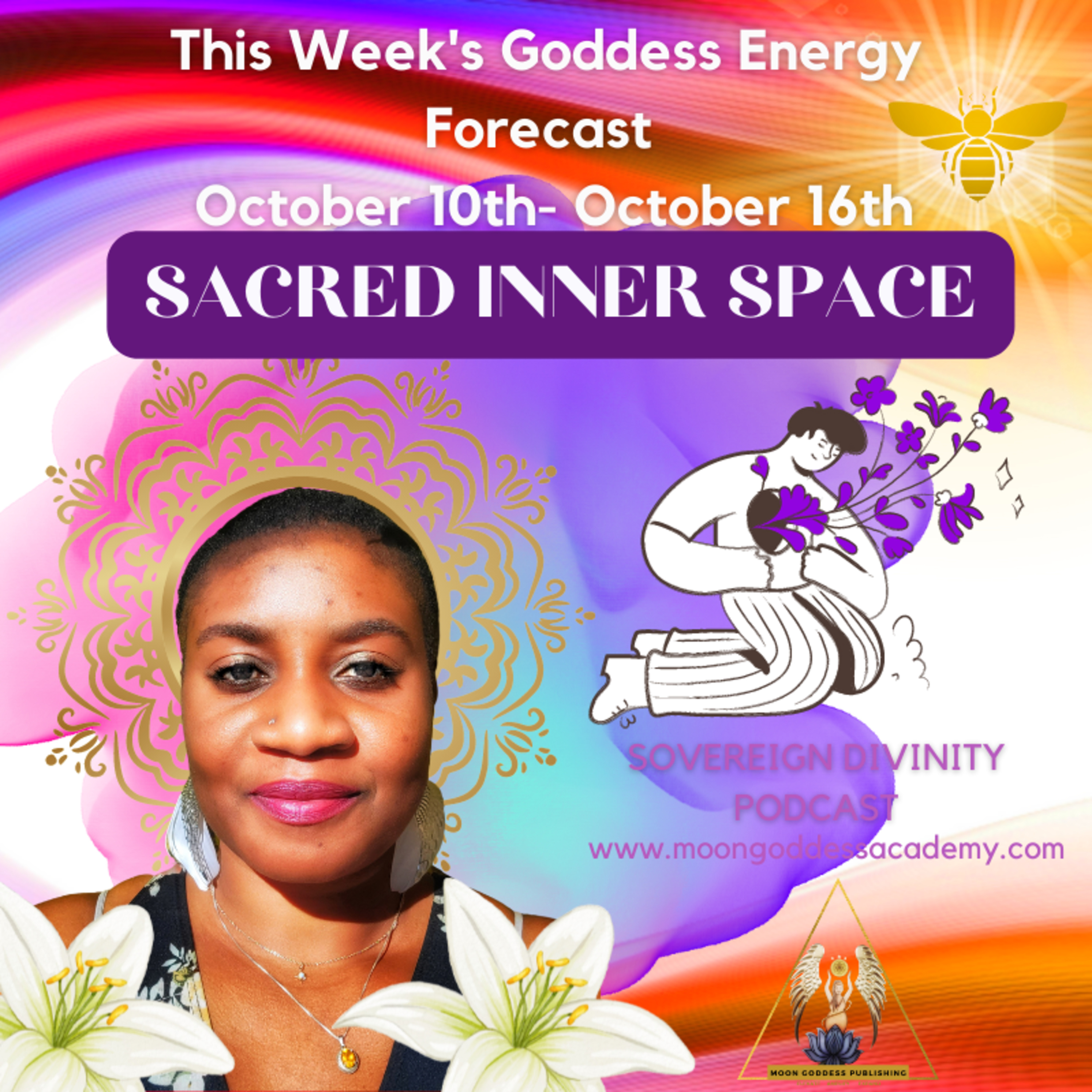 Ep. 43 Sacred Inner Space: This week's Goddess Energy Forecast 10/10/22 episode artwork