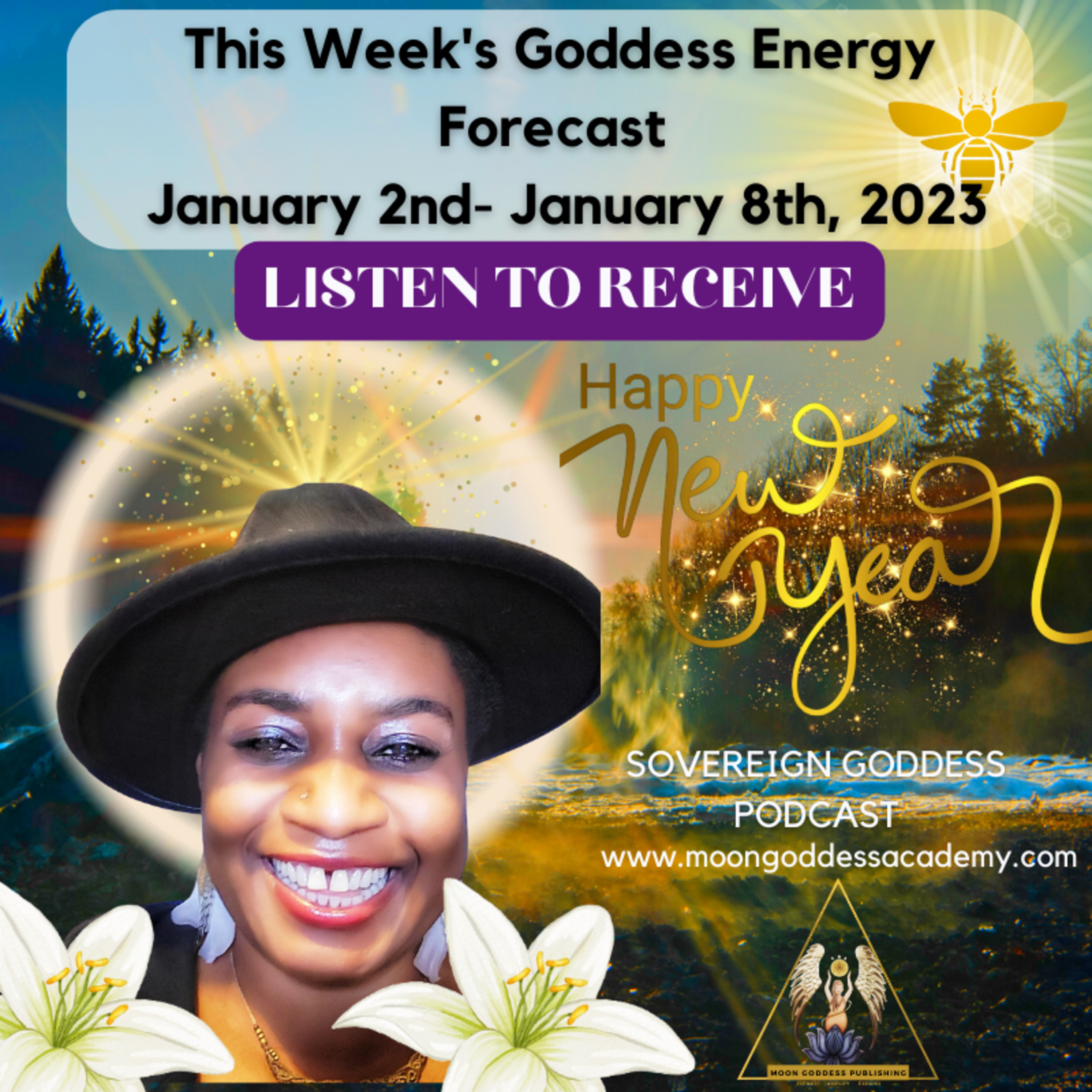 Ep 55 Listen to Receive - This Week's Goddess Energy Forecast 1/2 - 1/8/23 episode artwork