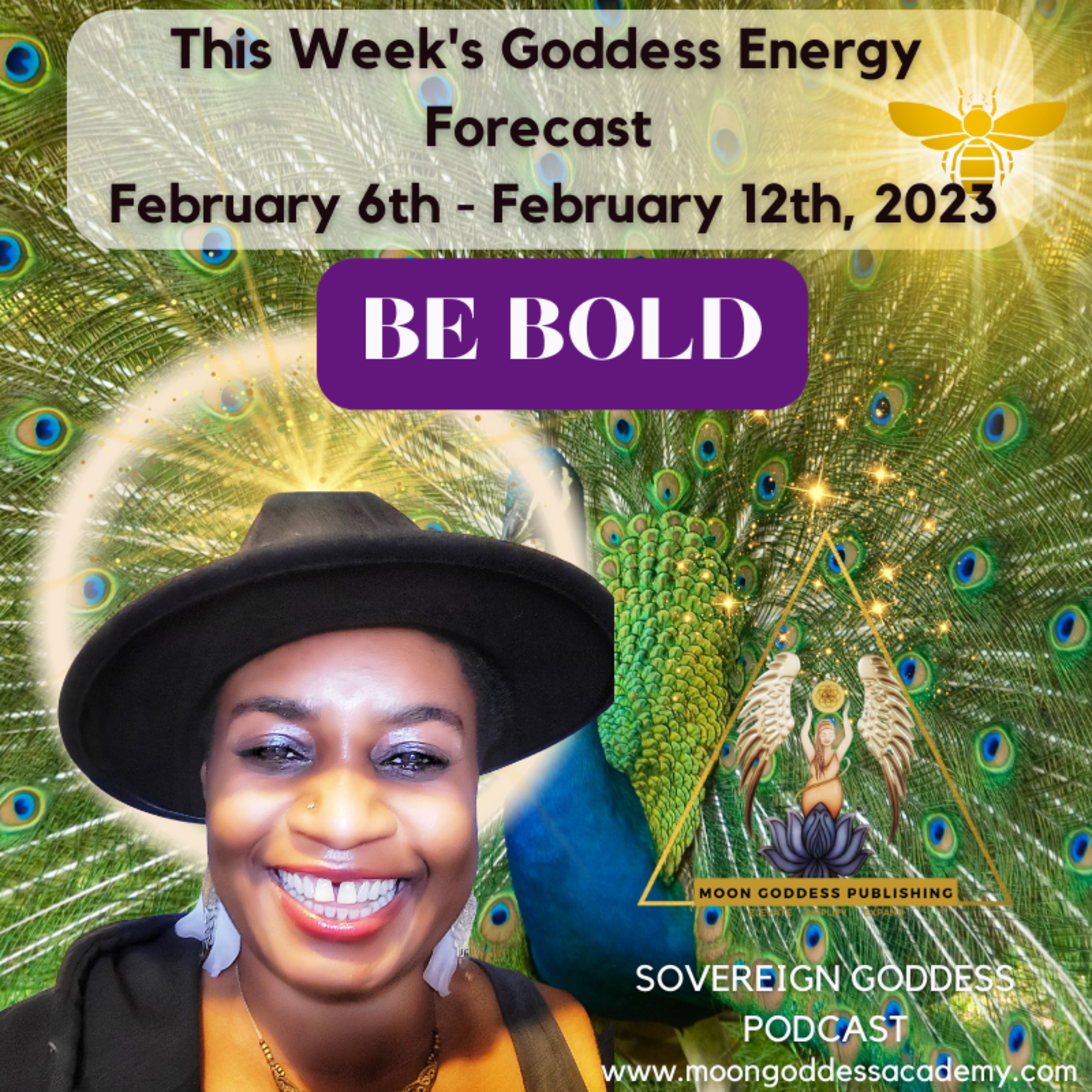 Ep 63 BE BOLD: This Week's Goddess Energy Forecast 2/6 - 2/12/23 episode artwork