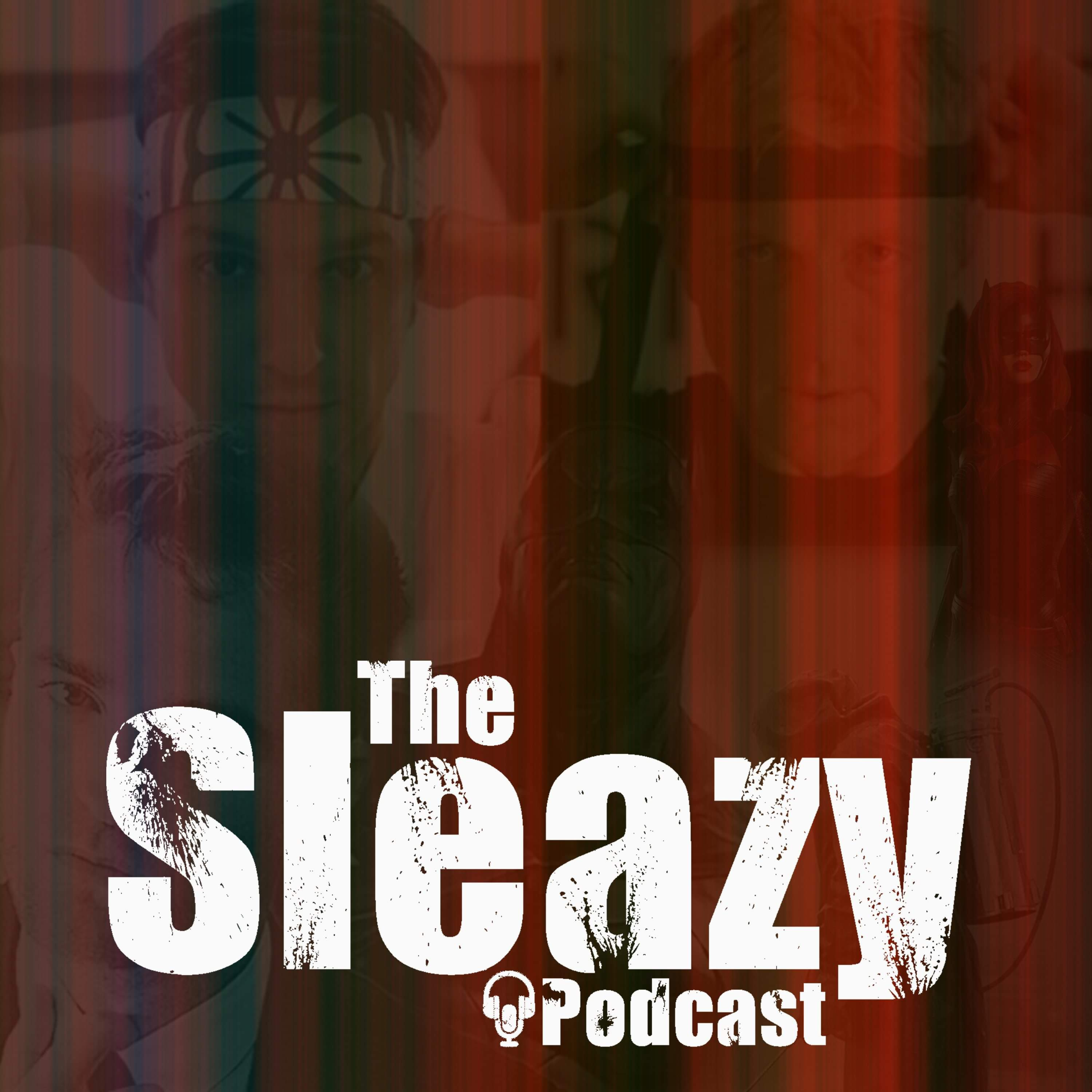 The Sleazy Podcast