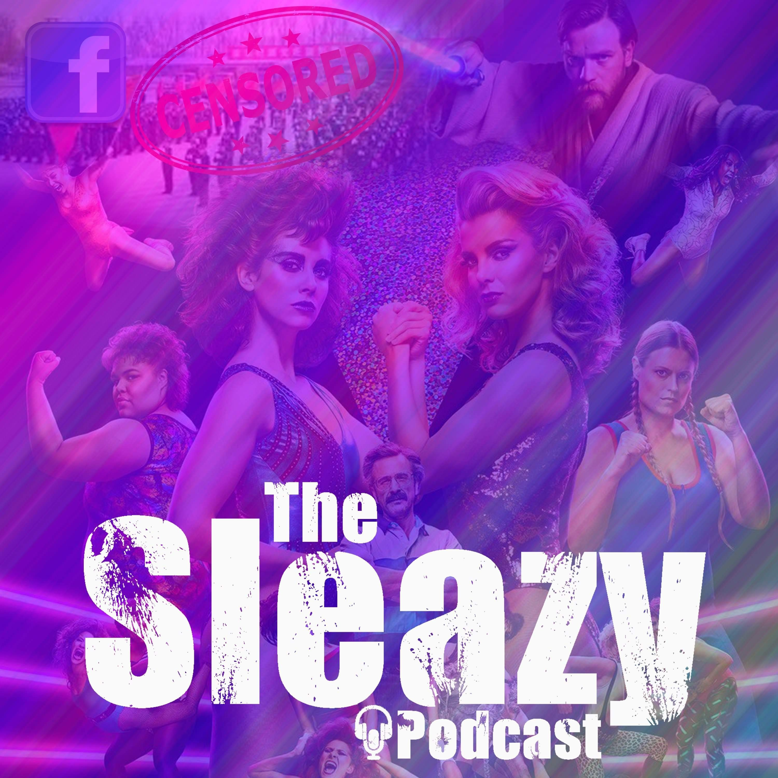Episode 67- Facebook Censorship, Crazy News, Ewan McGregor Obi-Wan Kenobi series, Glow Season 3 episode artwork