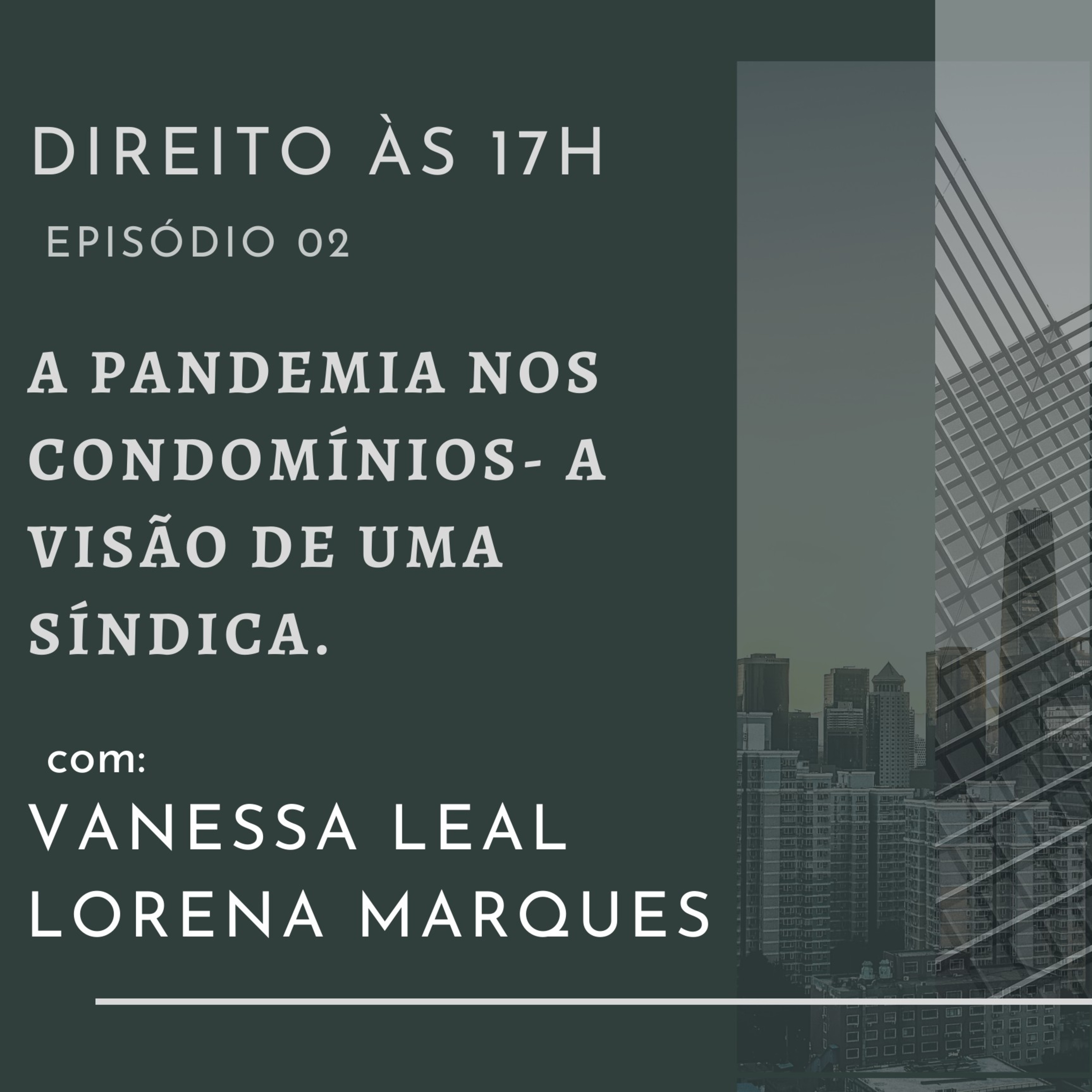 Direito às 17h- Um bate papo sobre assuntos jurídicos