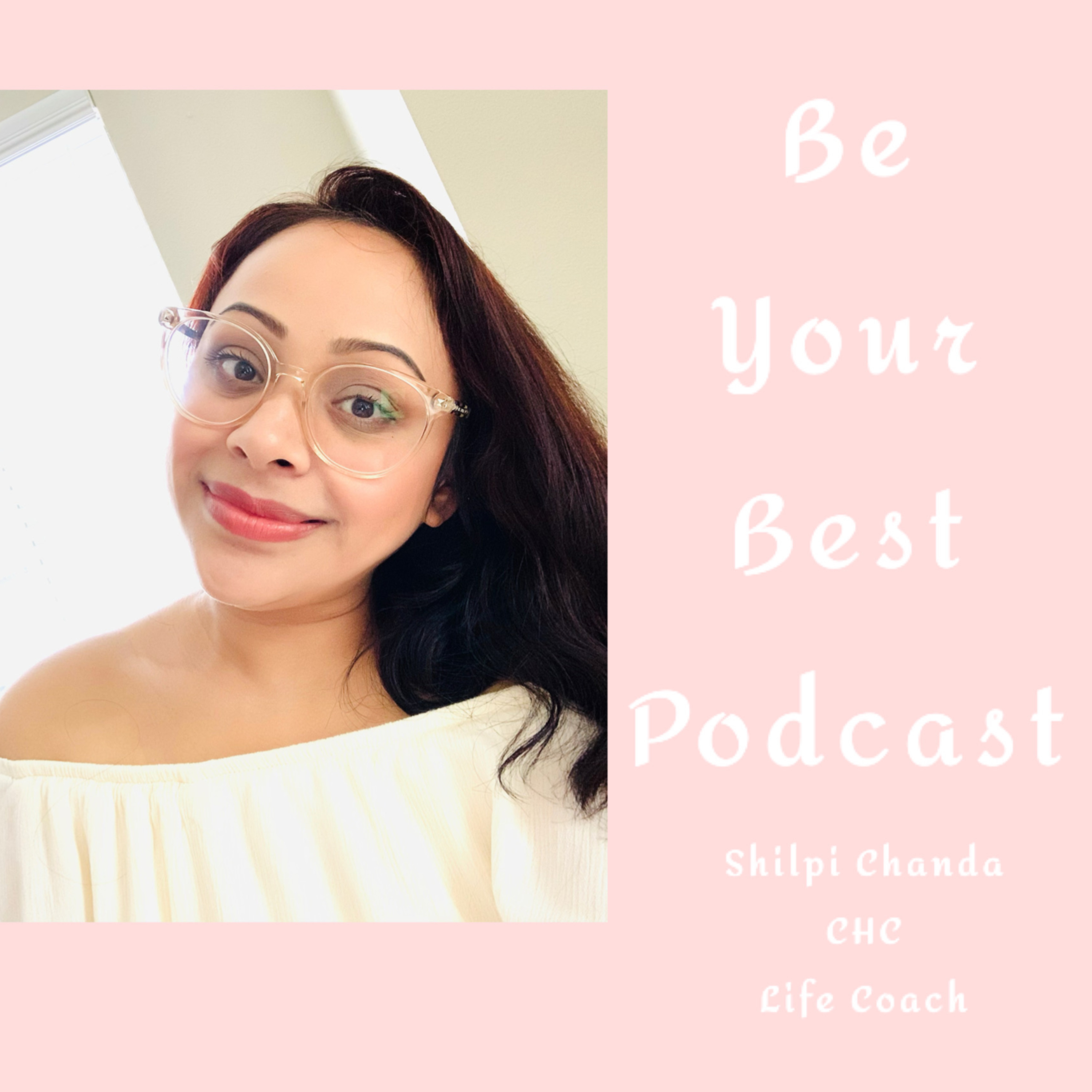Be Your Best Podcast