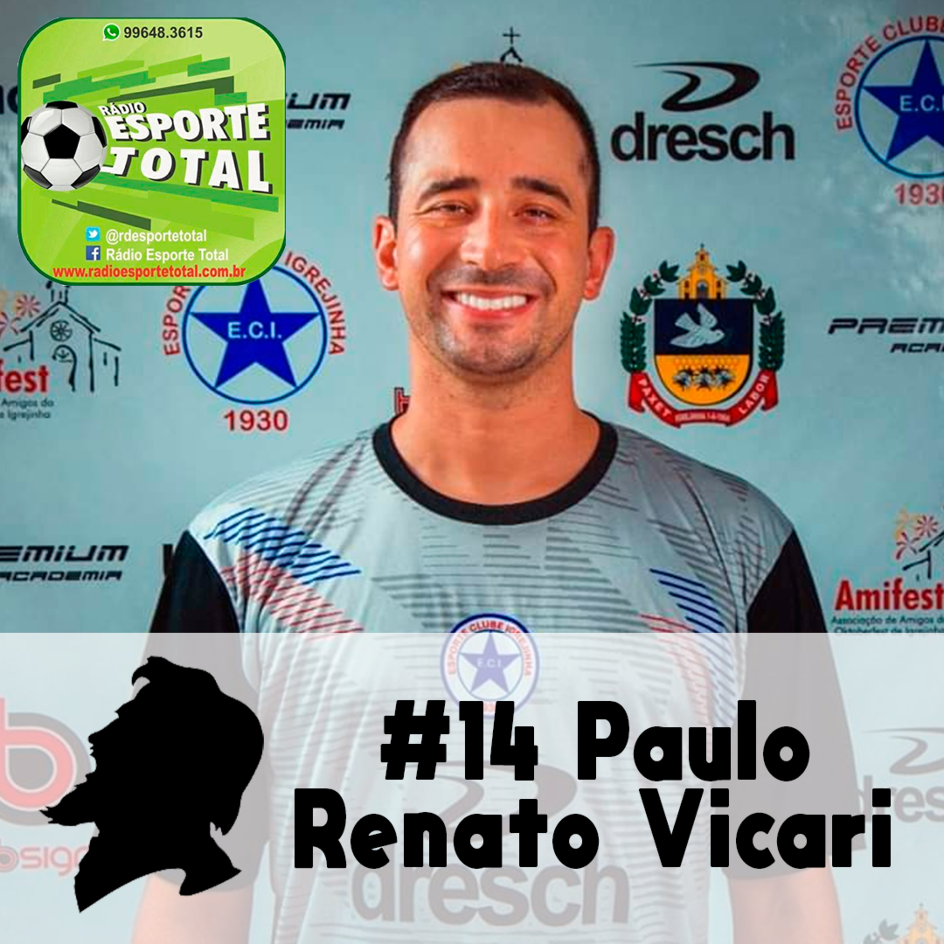 O Cara da Vez - Rádio Esporte Total