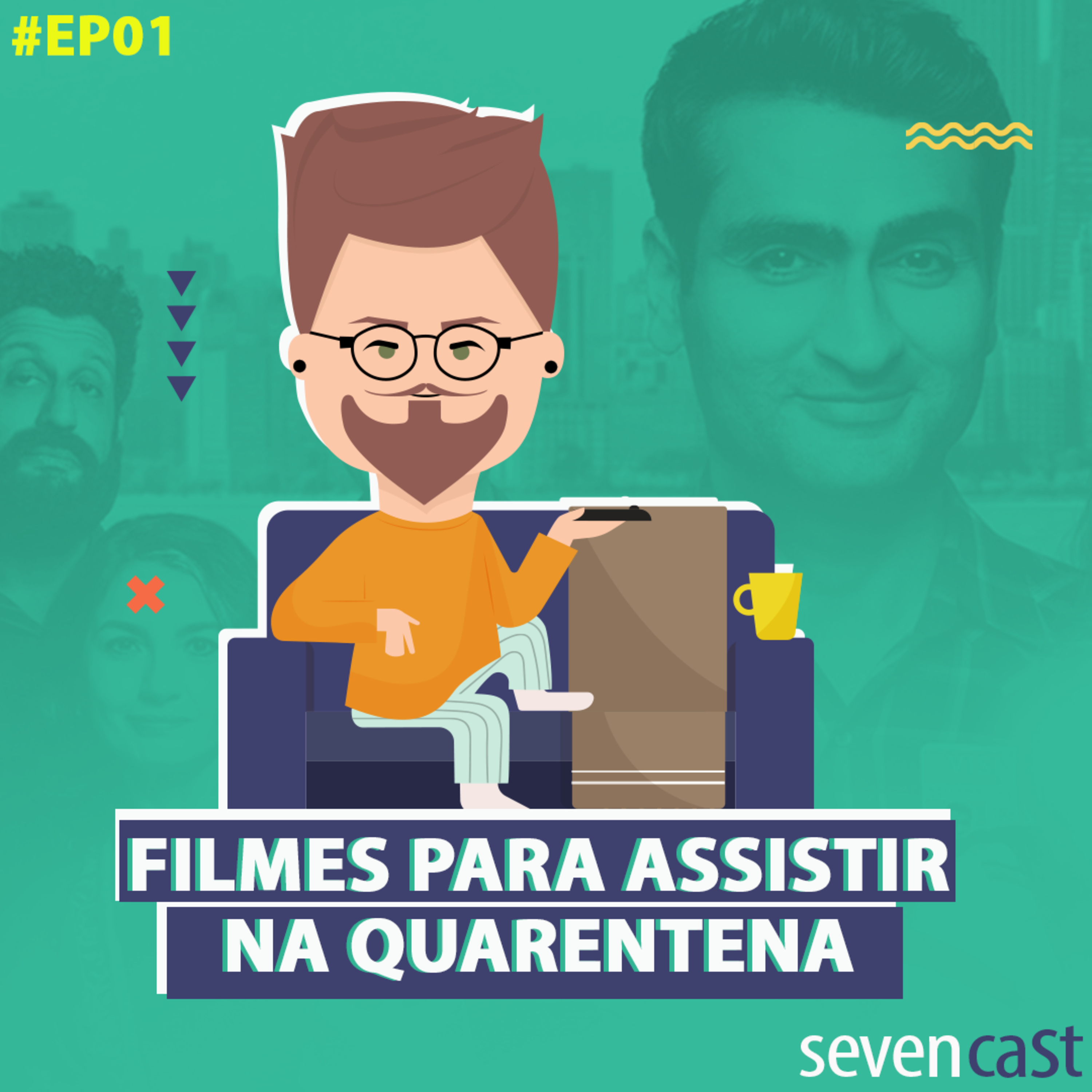 #1 - Seven Cast - Filmes para assistir na quarentena episode artwork
