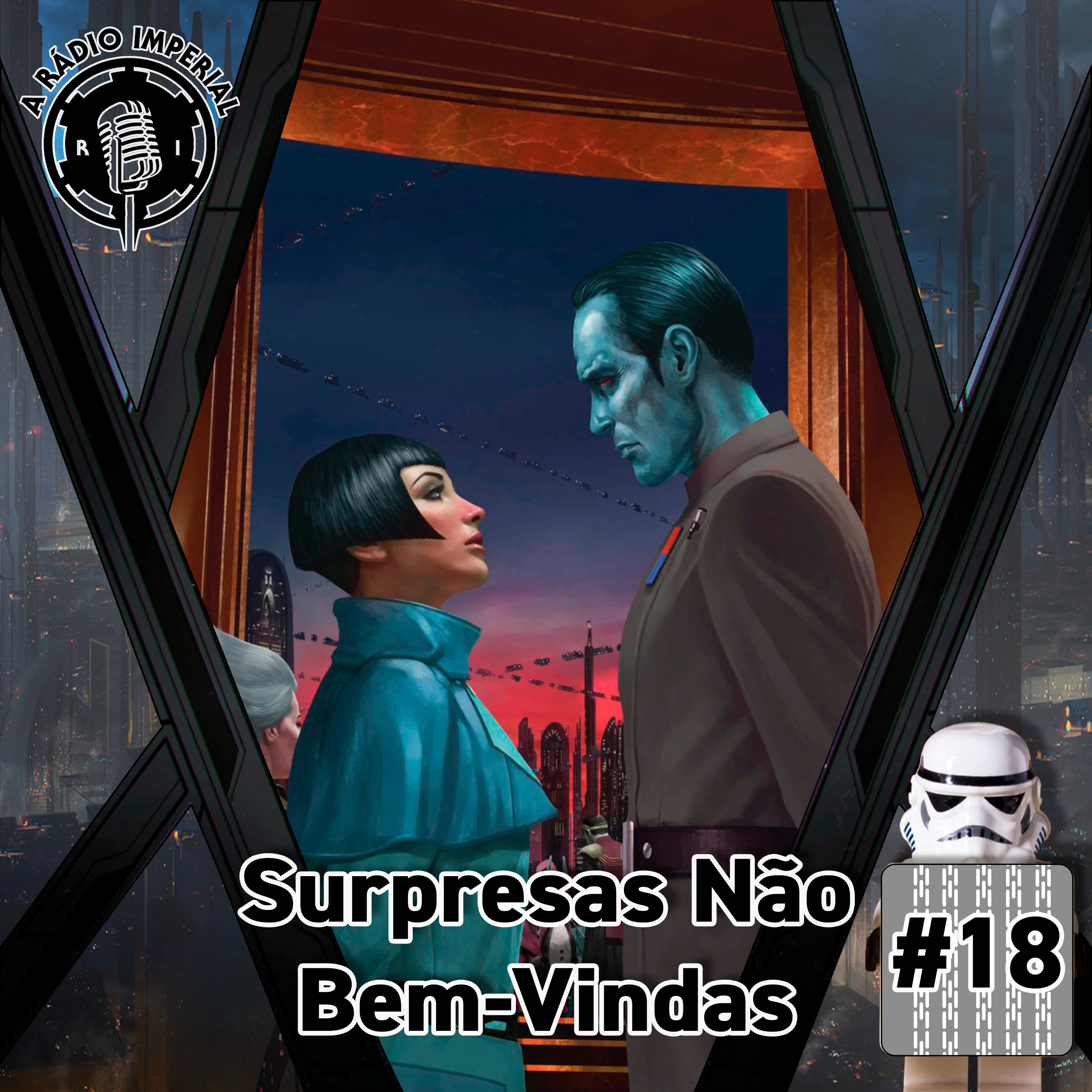 A Rádio Imperial #18 - Supresas Não Bem-Vindas episode artwork