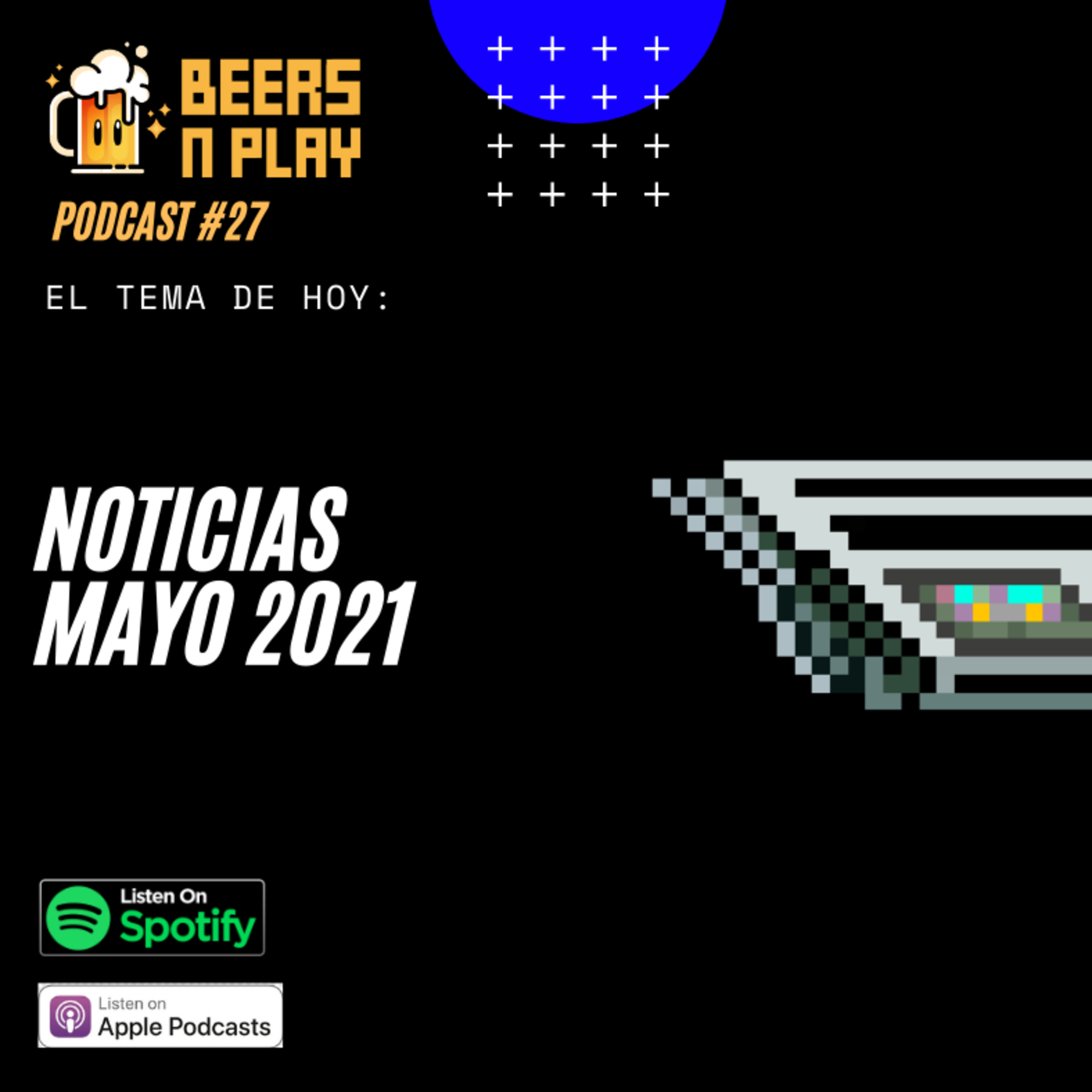 🎮📰 Noticias en mayo del 2021: Netflix se asoma al mundo gaming y otras noticias