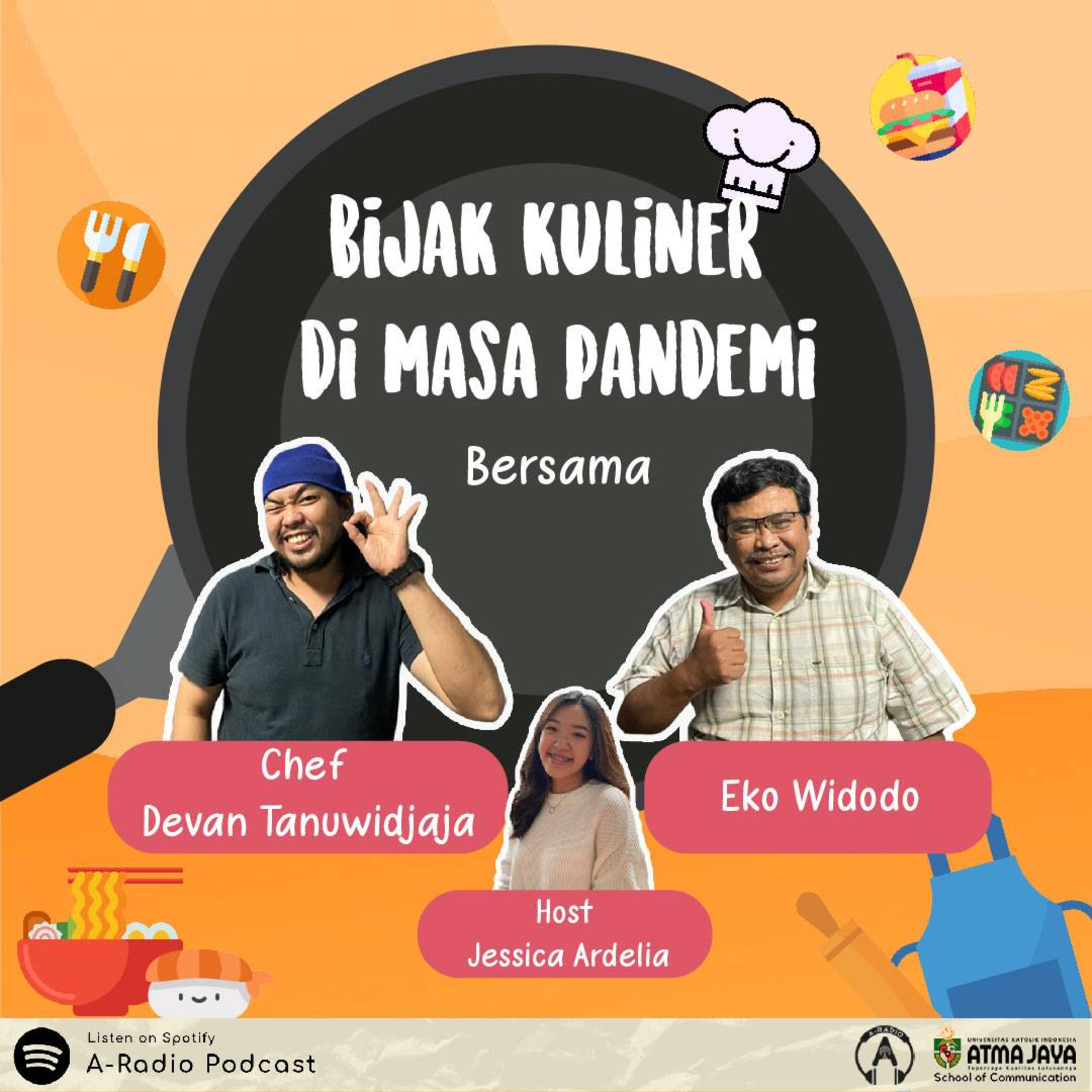 [SPECIAL PODCAST] Bijak Kuliner di Masa Pandemi! - Chef Devan Tanuwidjaja & Eko Widodo episode artwork