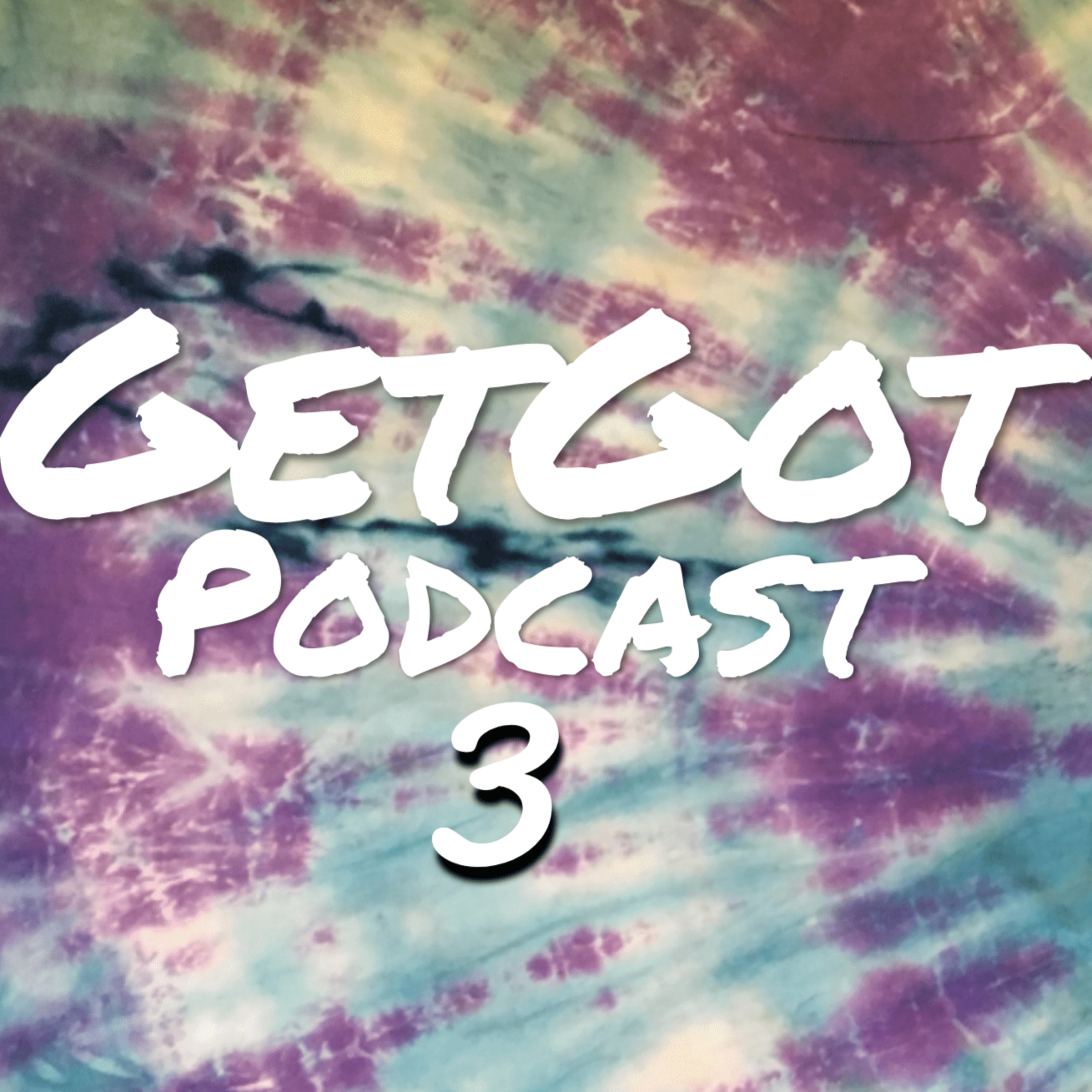 GetGot Podcast