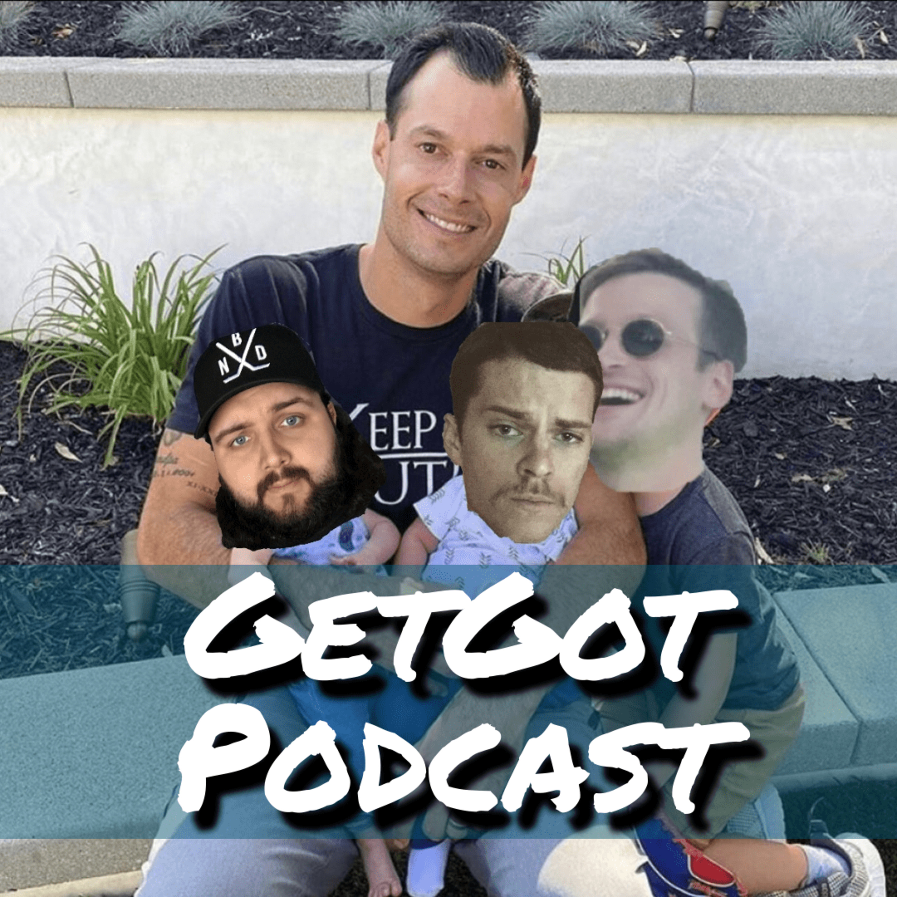 GetGot Podcast