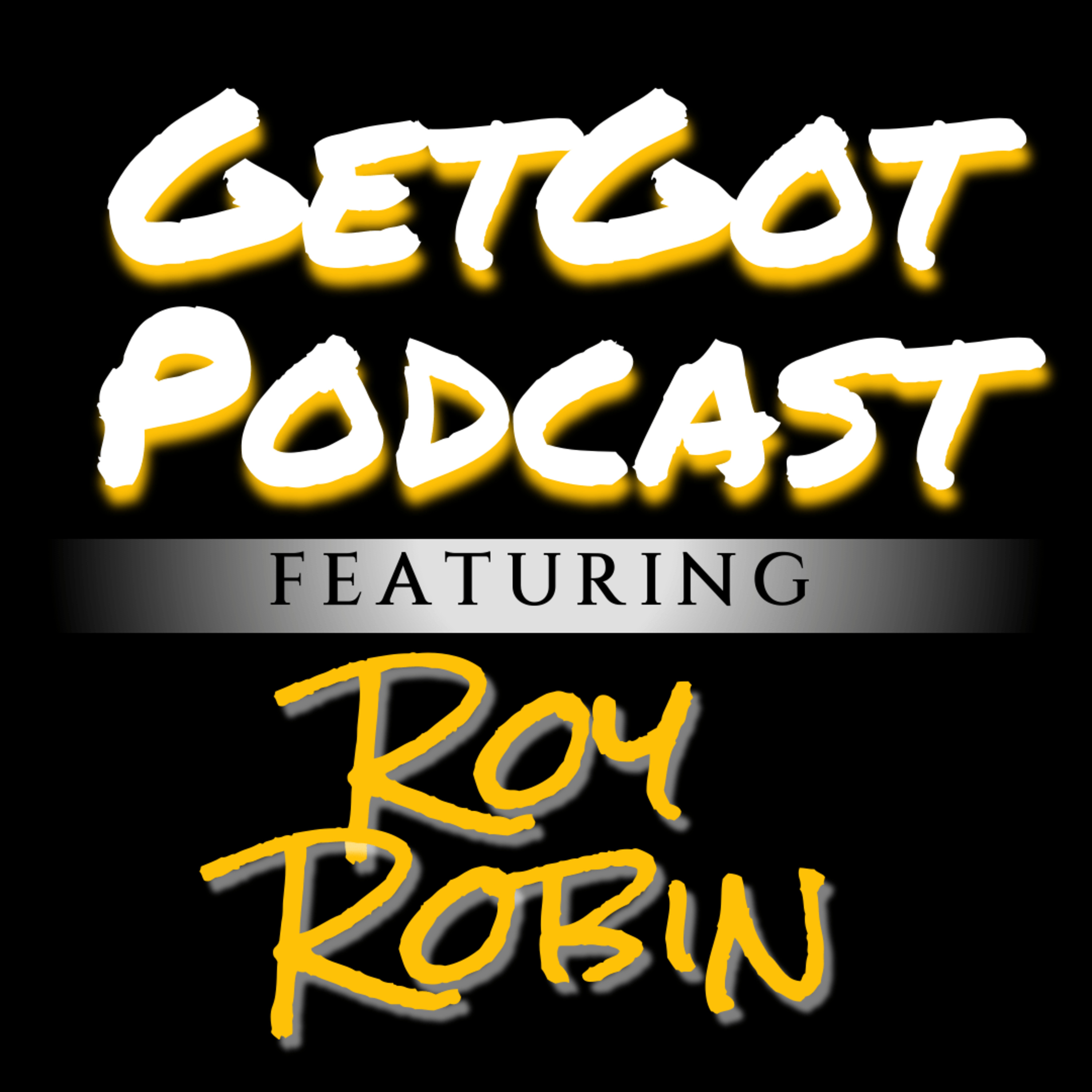 GetGot Podcast