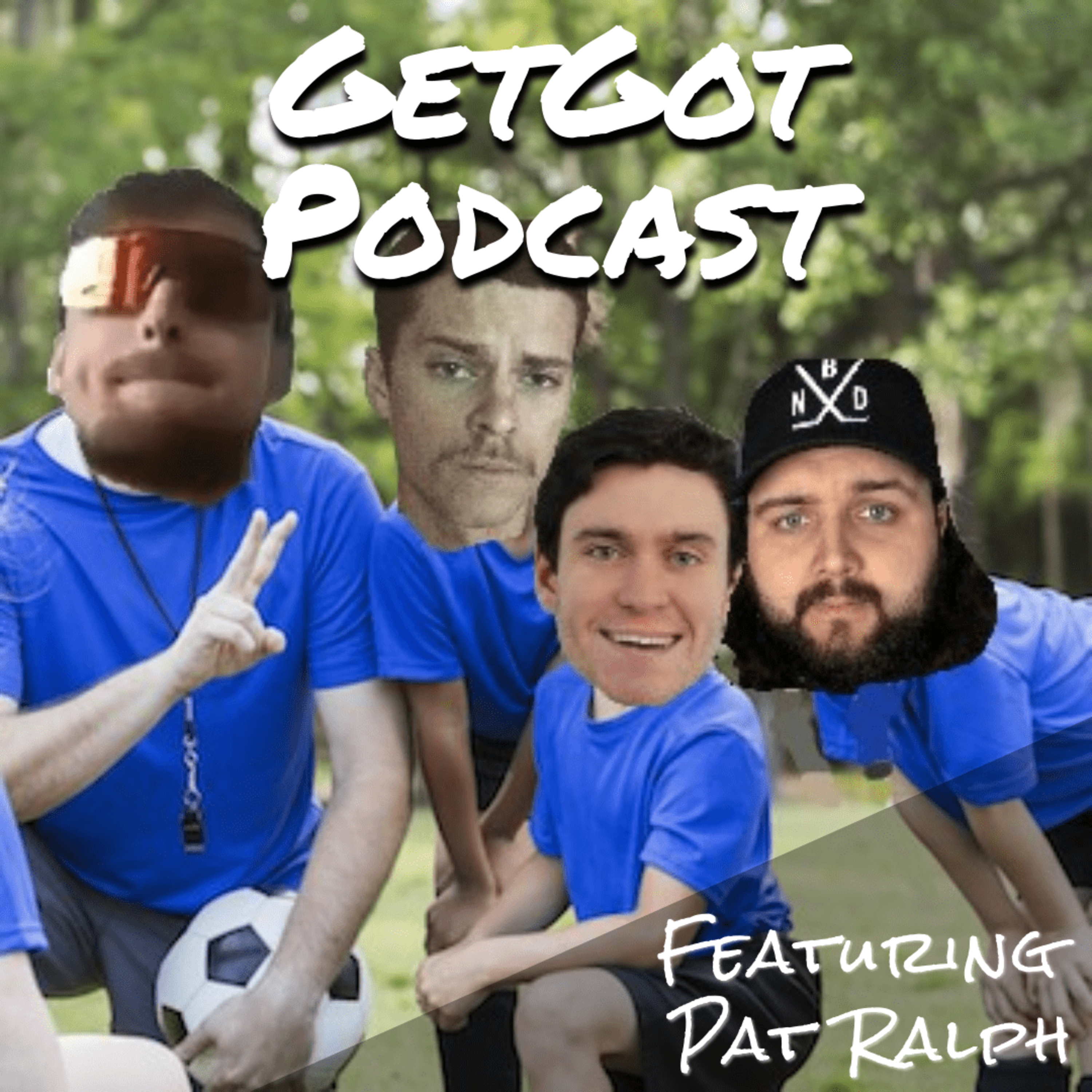 GetGot Podcast