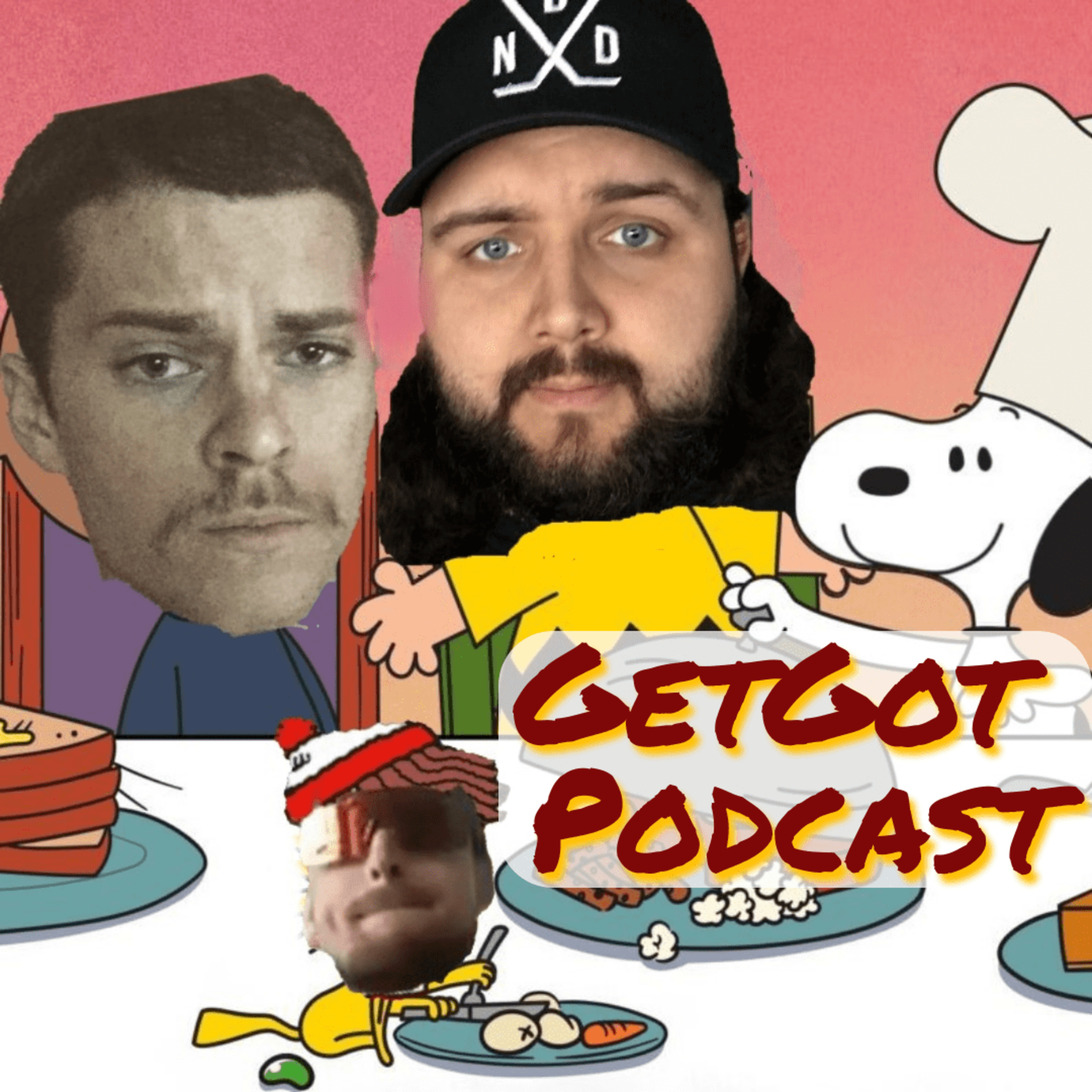 GetGot Podcast