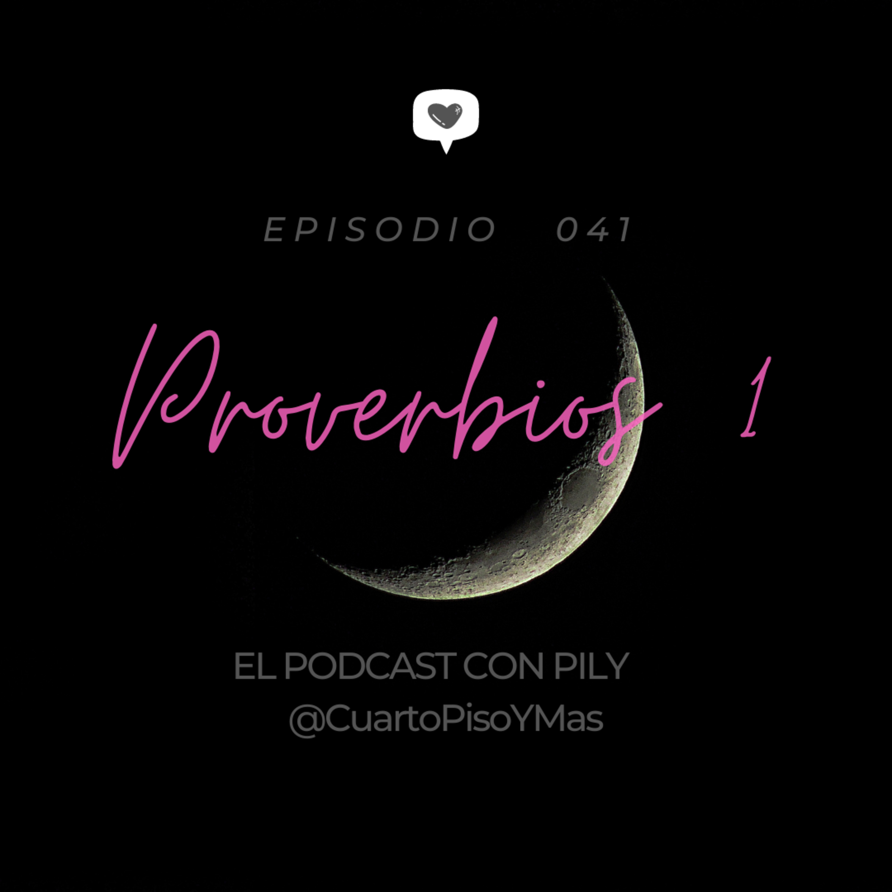 041: Proverbios 1 episode artwork