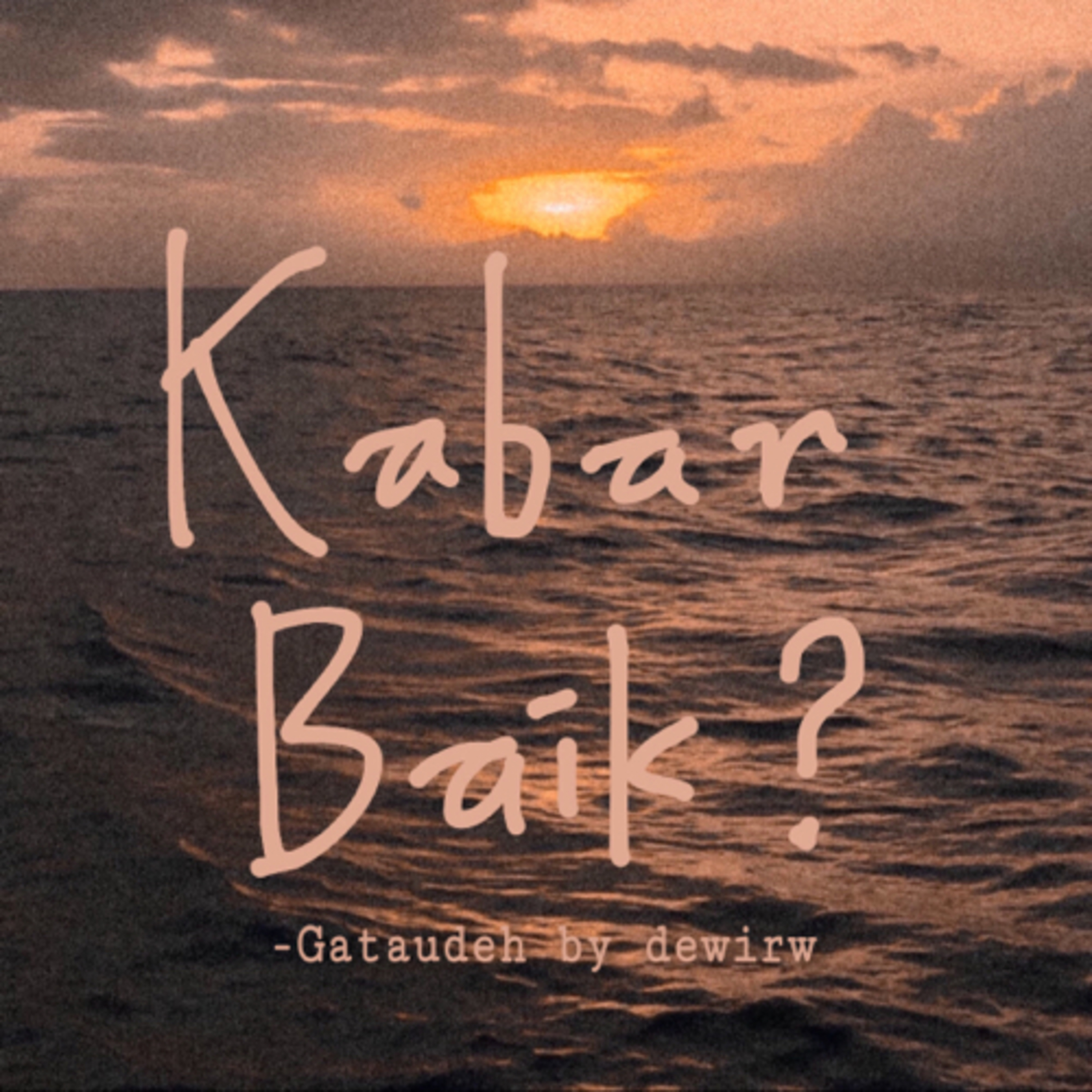 001. Kabar baik?
