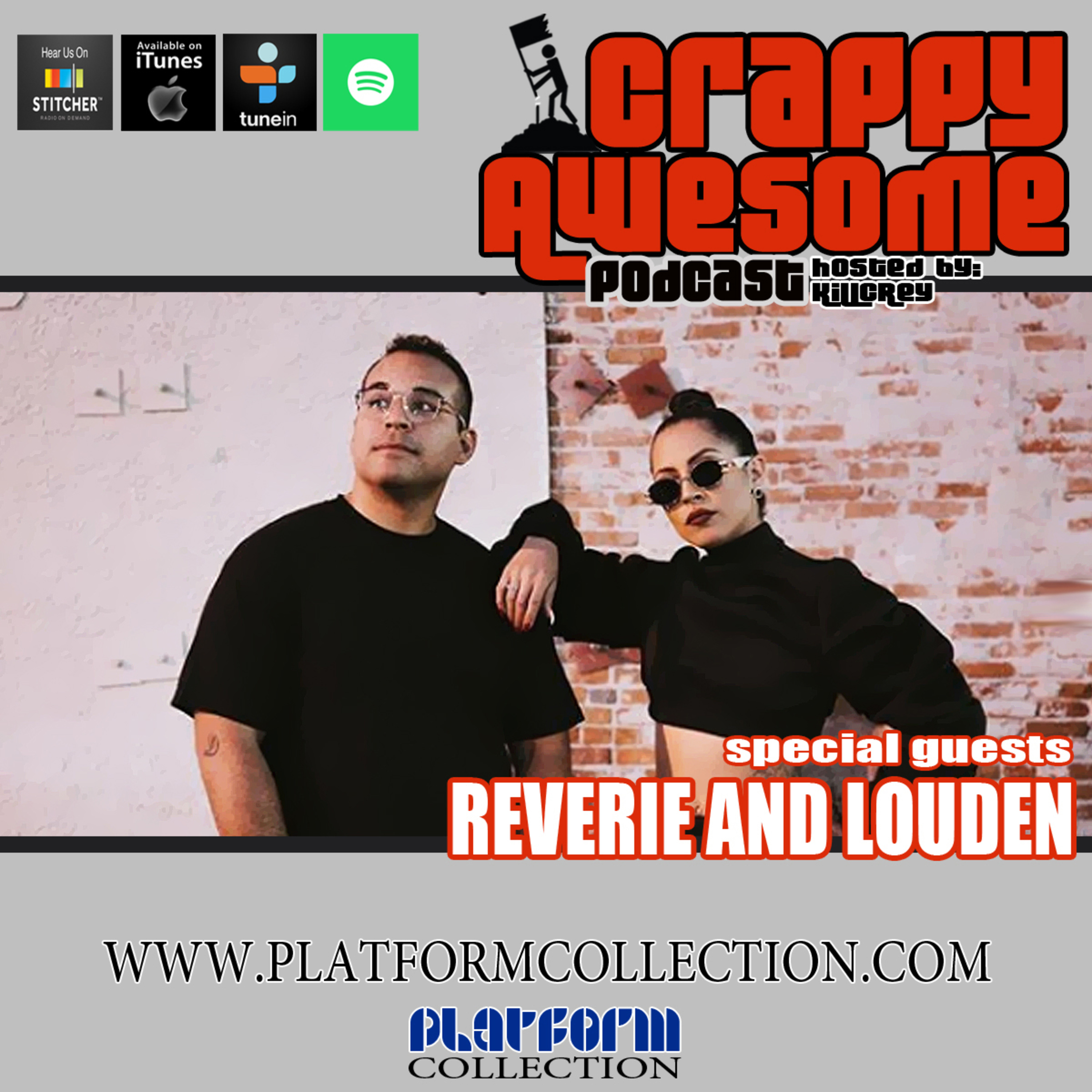 Episode 332- Reverie and Louden... blast off.