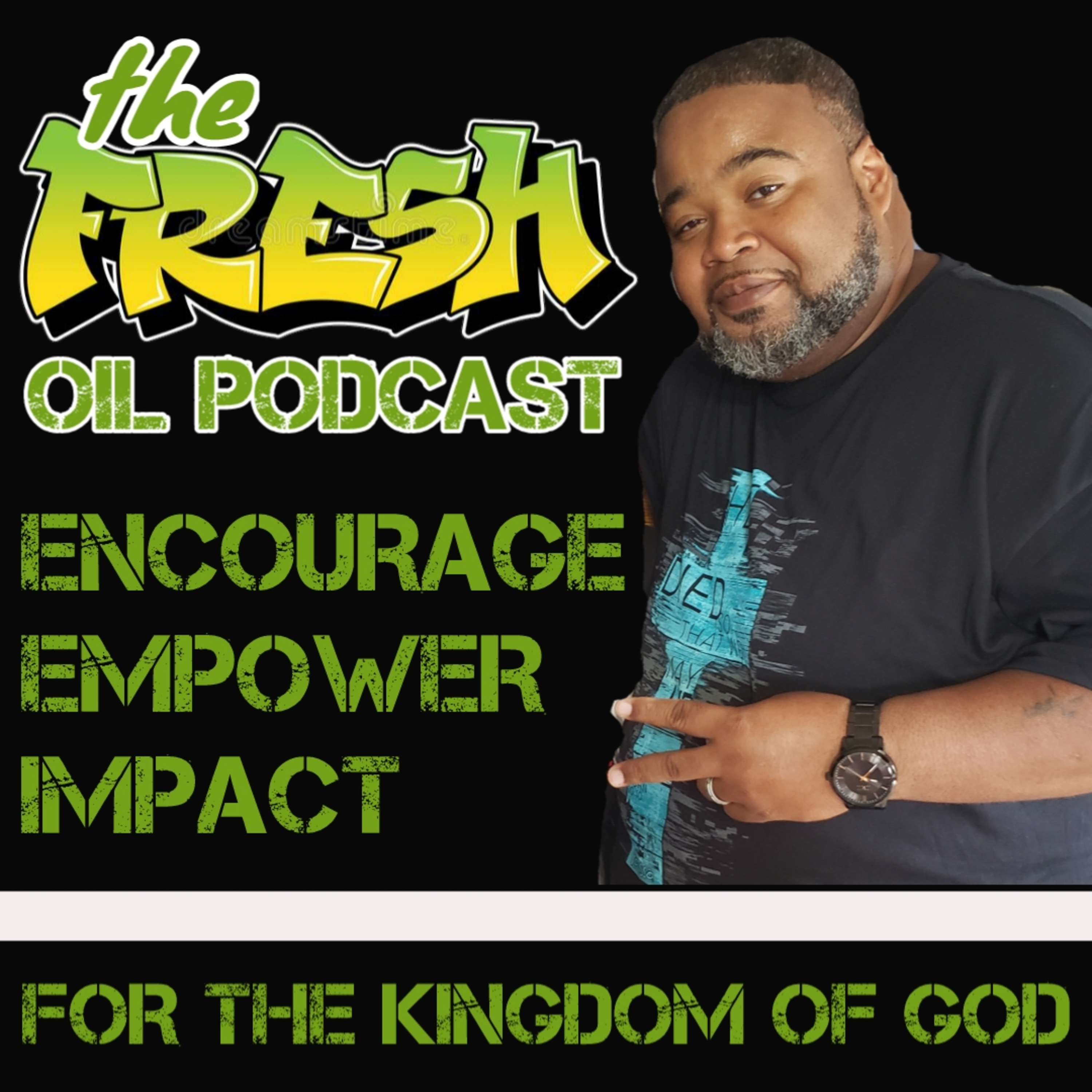THE FRESH OIL PODCAST with Pastor S.A. Parker (S1EP1) /Weekly Devotional / Relentless Series: What motivates you?/ 4/22/20 episode artwork