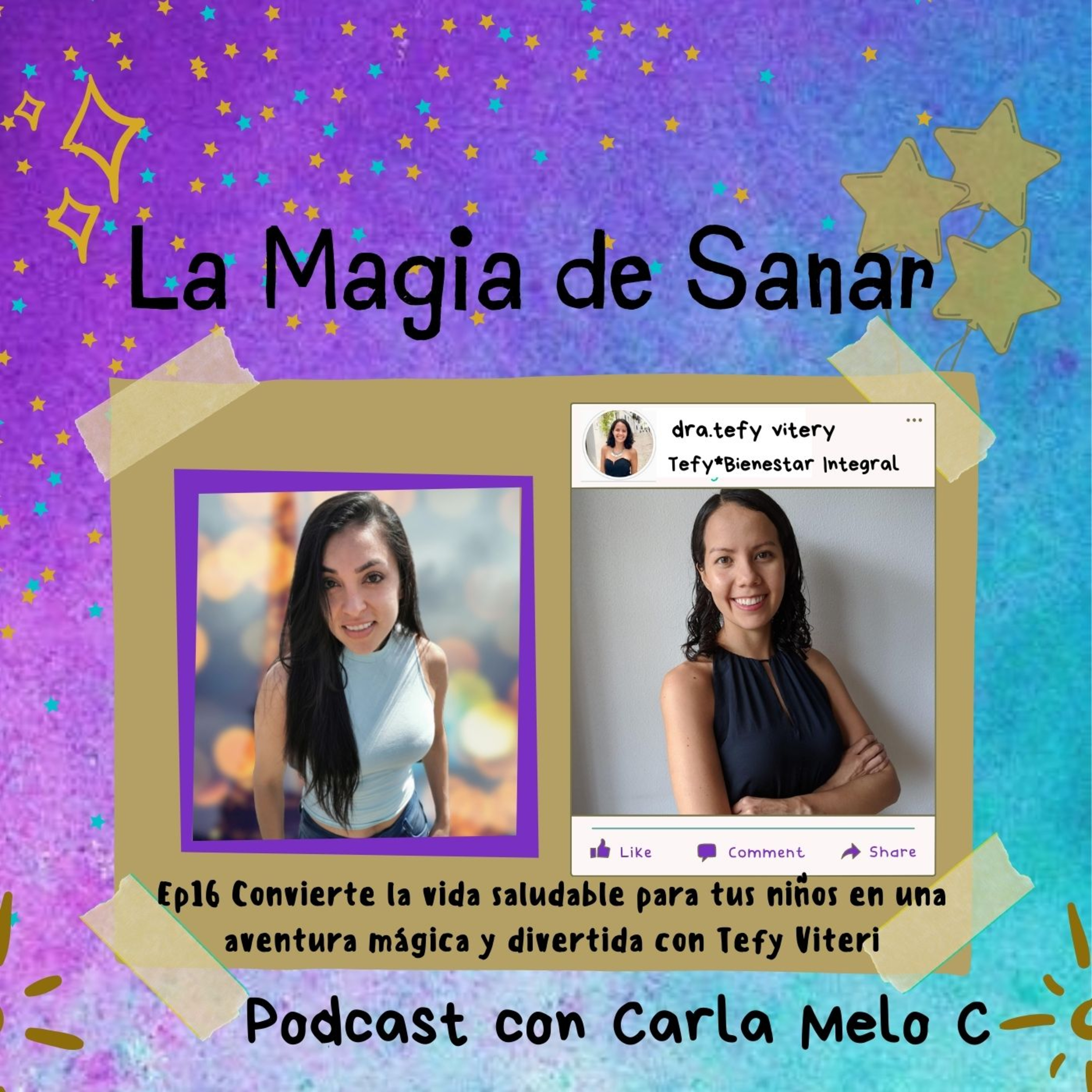 Ep16 Convierte la vida saludable para tus niños en una aventura mágica y divertida con Tefy Viteri episode artwork