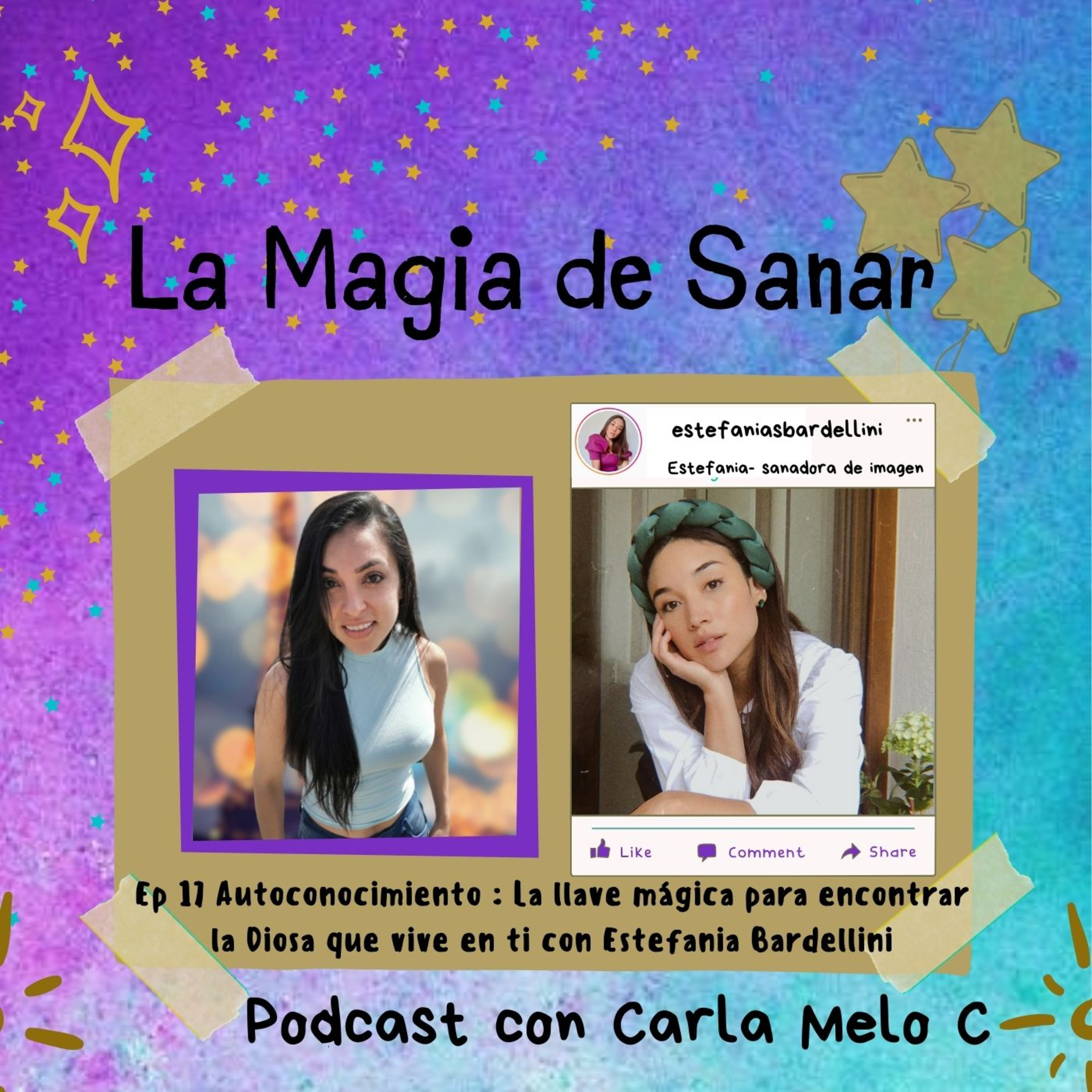 Ep 17 Autoconocimiento : La llave mágica para encontrar la Diosa que vive en ti con Estefania Bardellini episode artwork