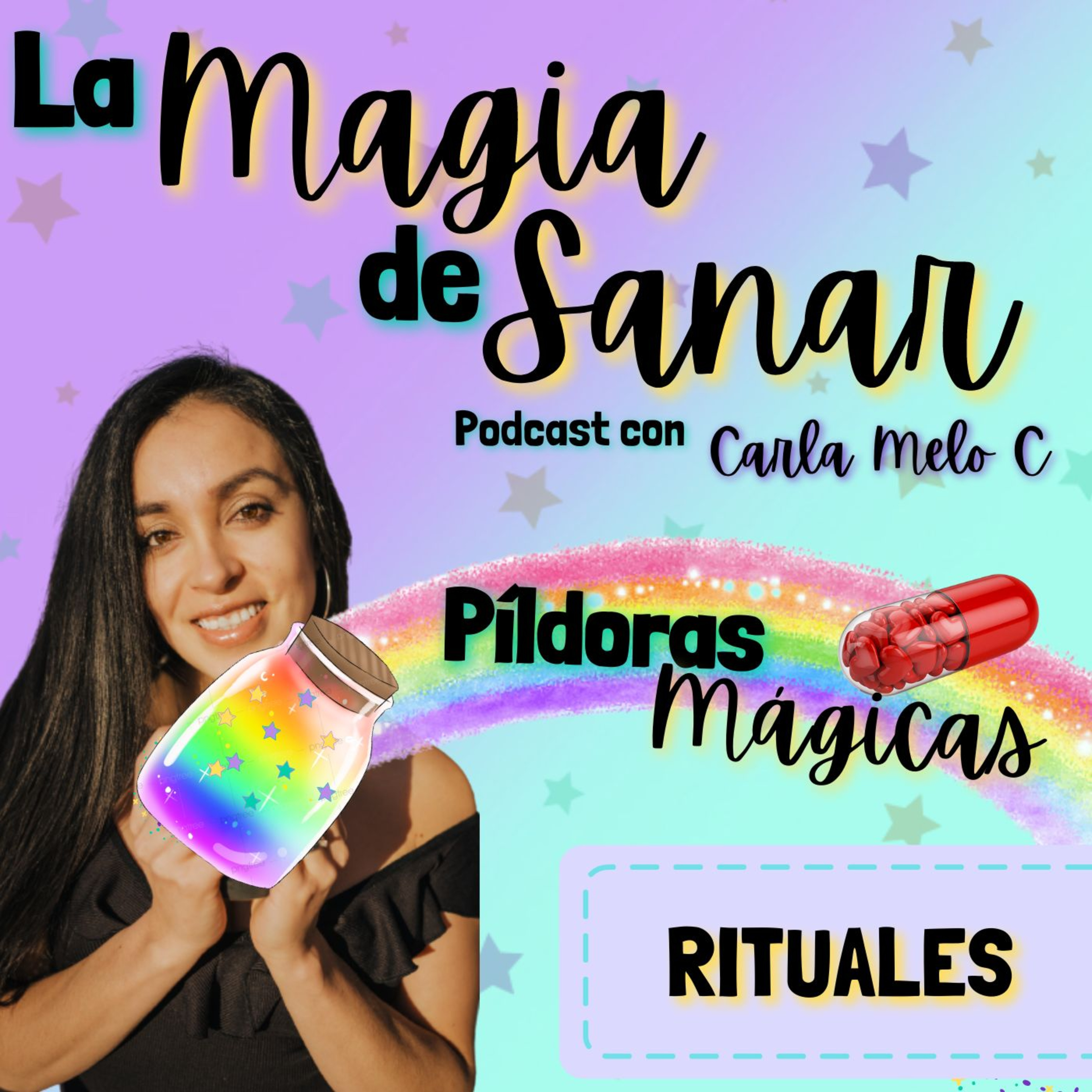 ✨Pildoras Magicas💊: 8. RITUALES episode artwork