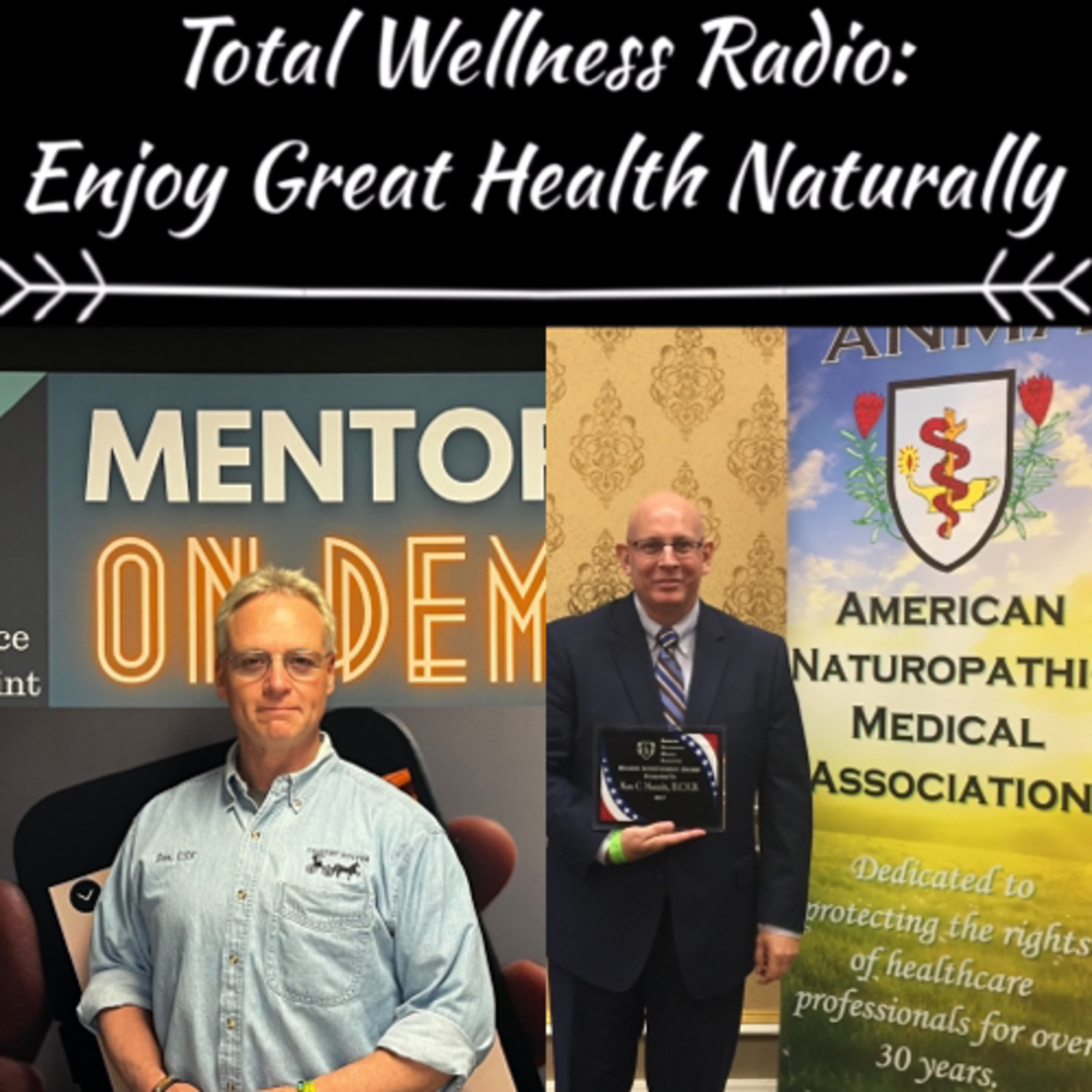 Total Wellness Radio: Enjoy Great Health Naturally