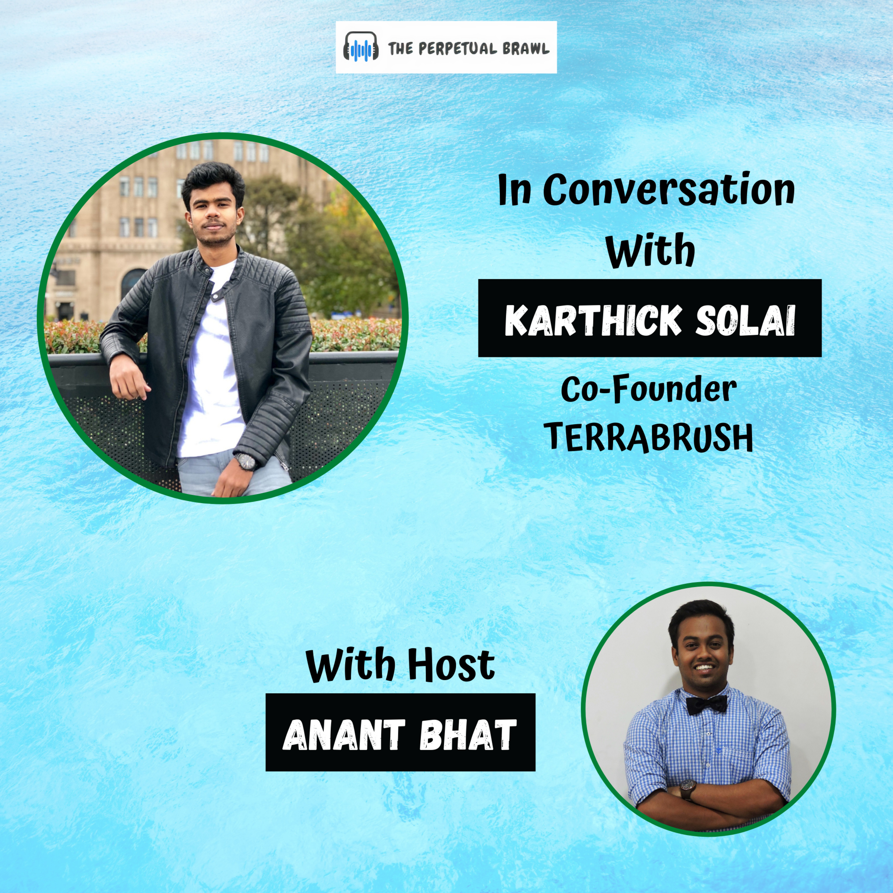 Karthick Solai - Making 'Brushing' Sustainable