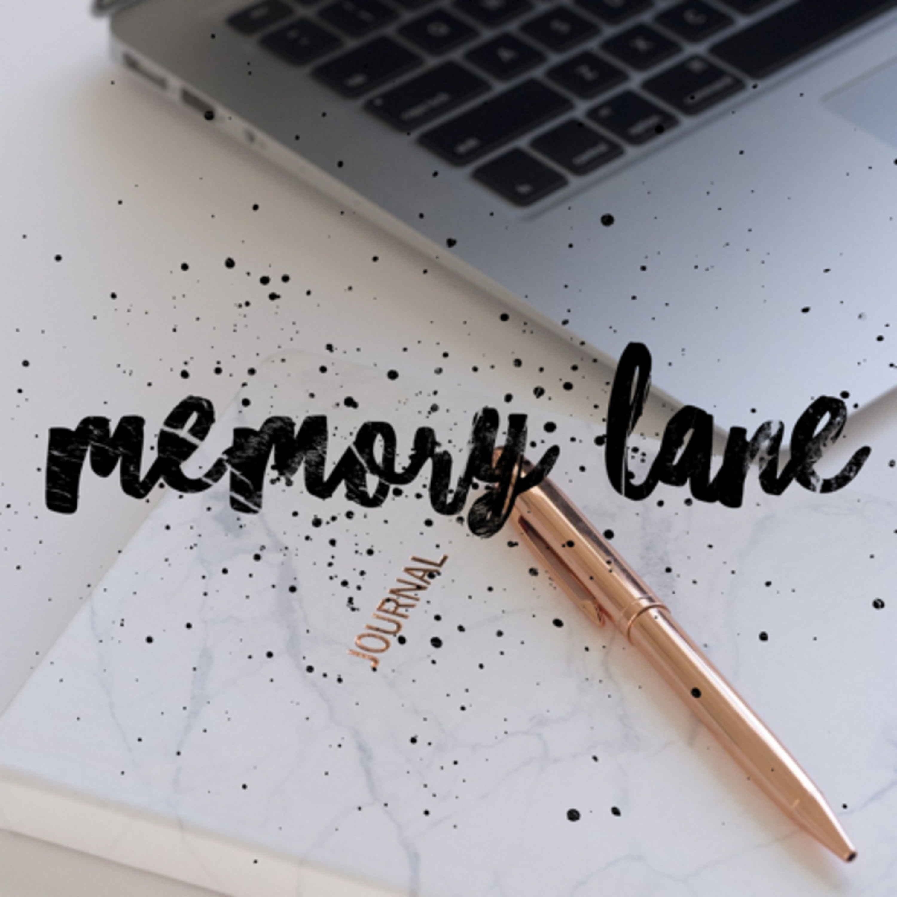Memory Lane: Eps 2