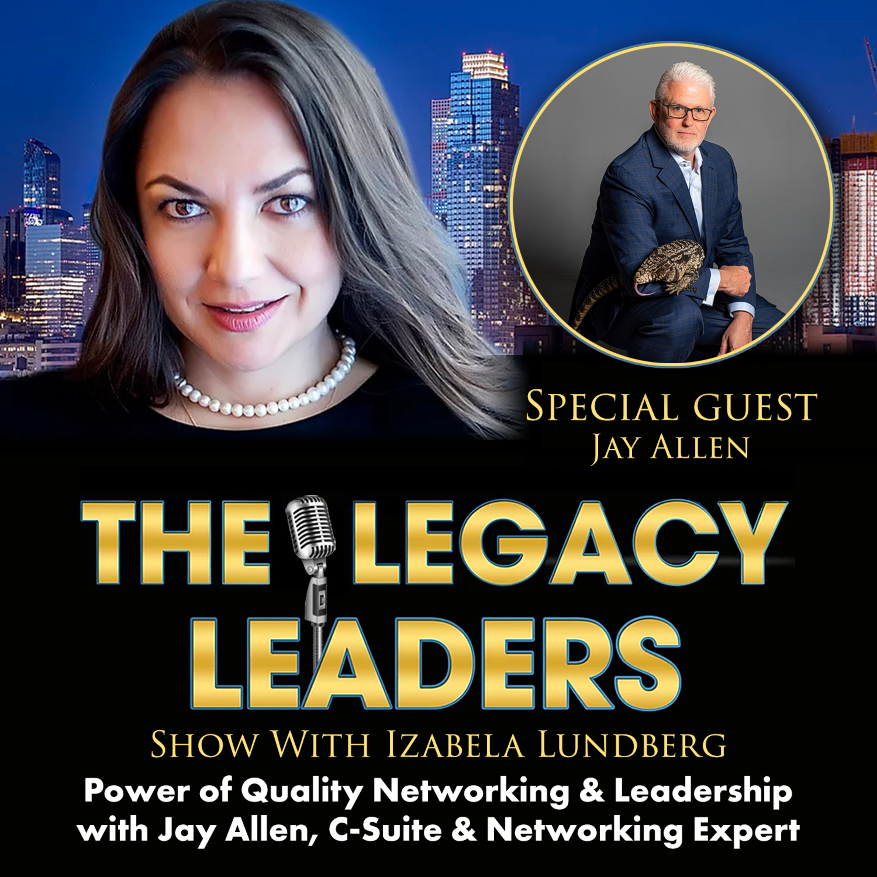 The Legacy Leaders Show With Izabela Lundberg