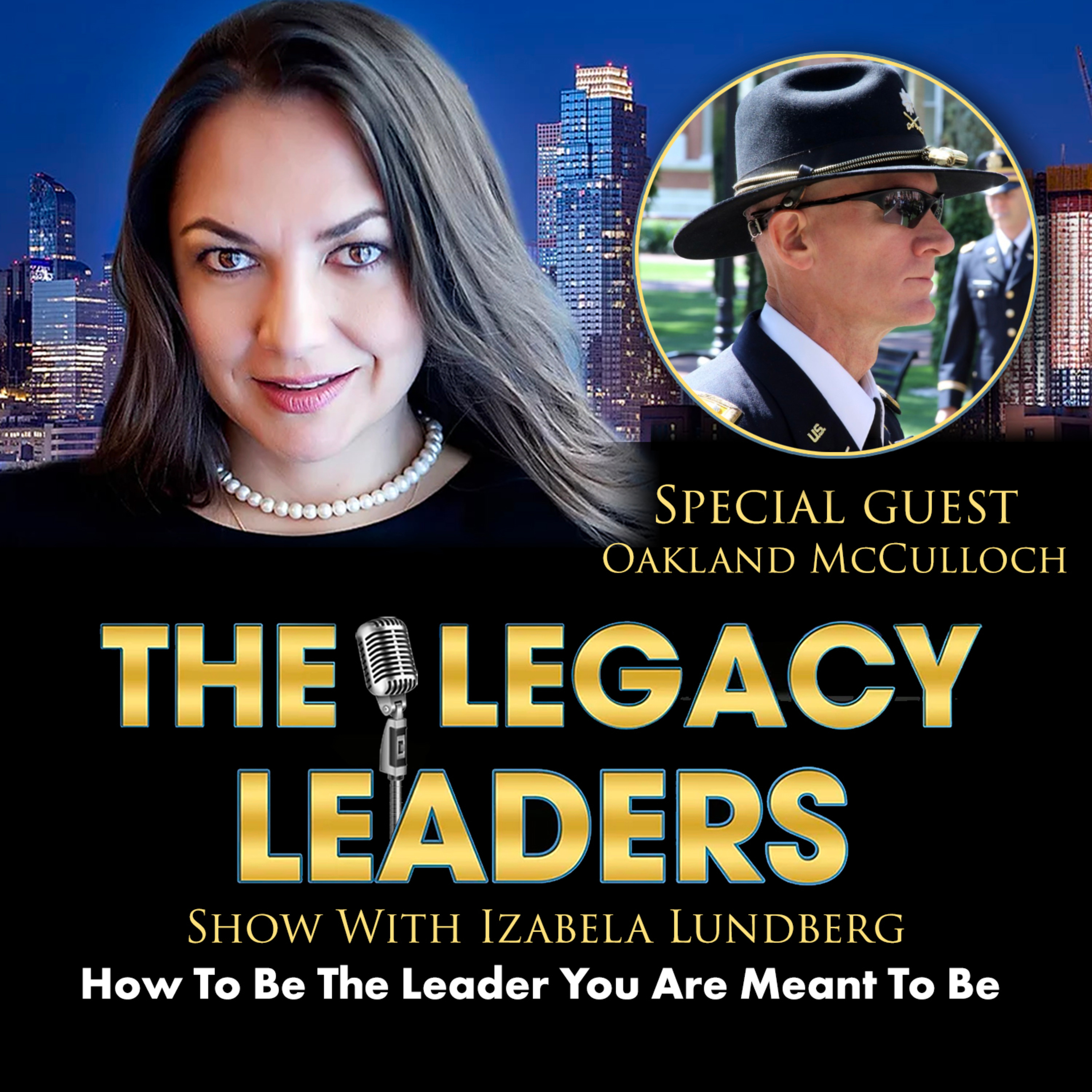 How To Be The Leader You Are Meant To Be With Oakland McCulloch episode artwork