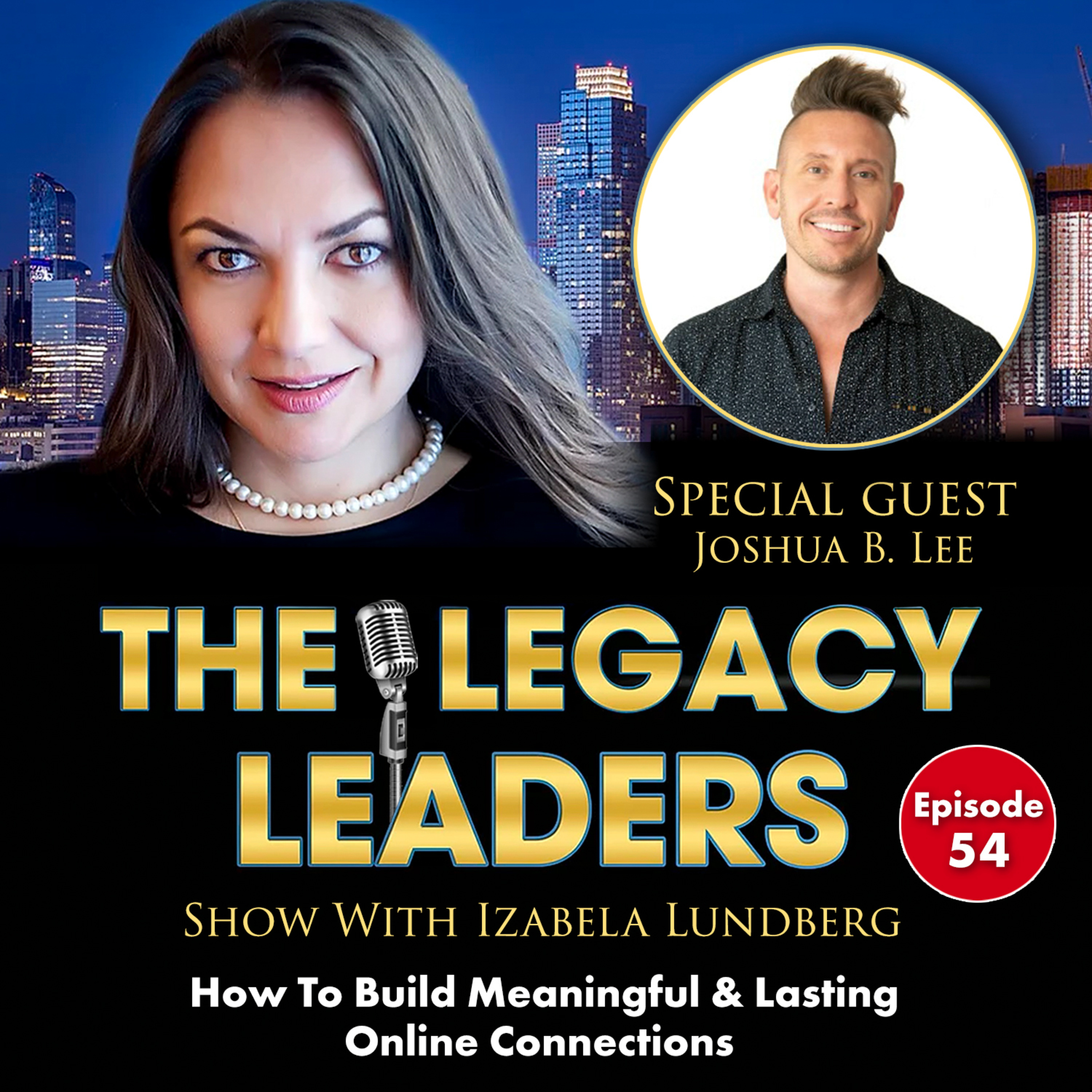 The Legacy Leaders Show With Izabela Lundberg