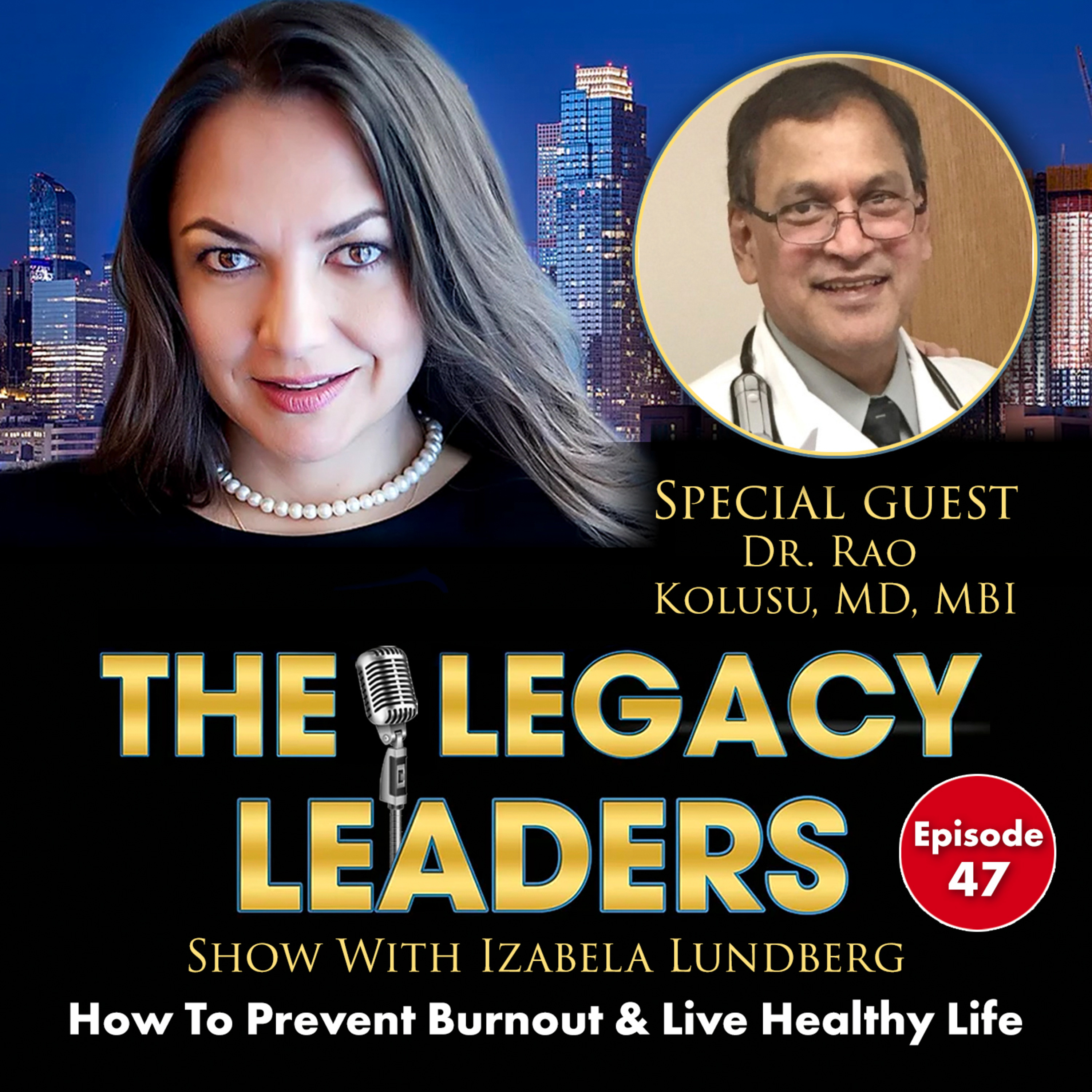 The Legacy Leaders Show With Izabela Lundberg
