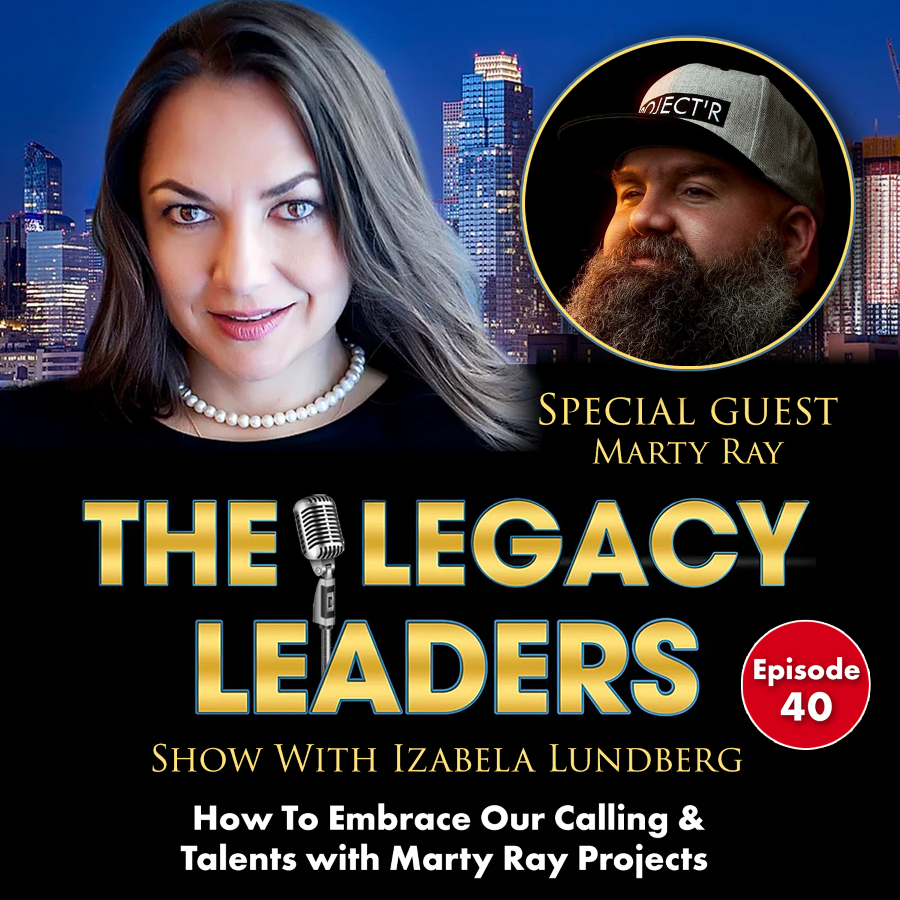 The Legacy Leaders Show With Izabela Lundberg