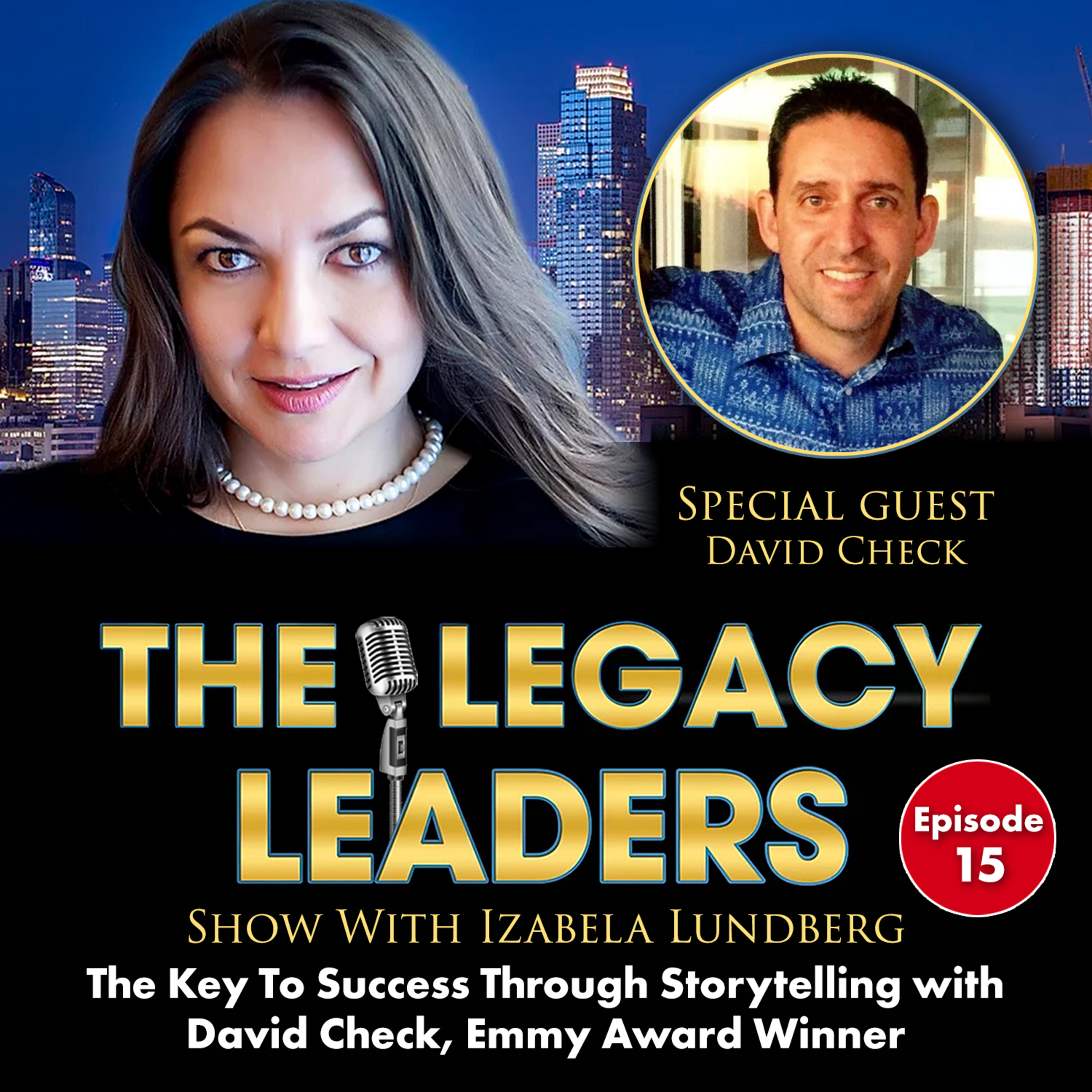 The Legacy Leaders Show With Izabela Lundberg
