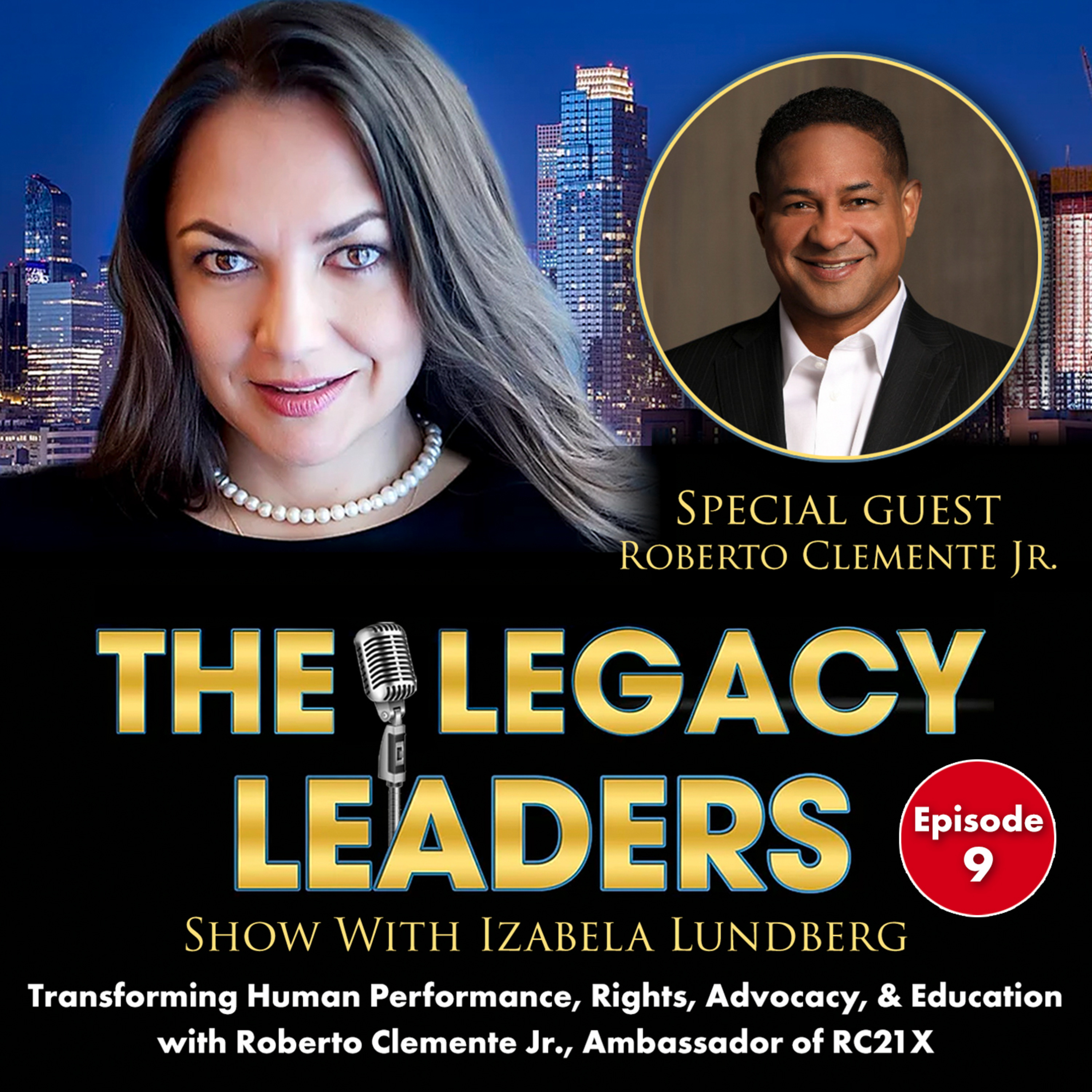 The Legacy Leaders Show With Izabela Lundberg