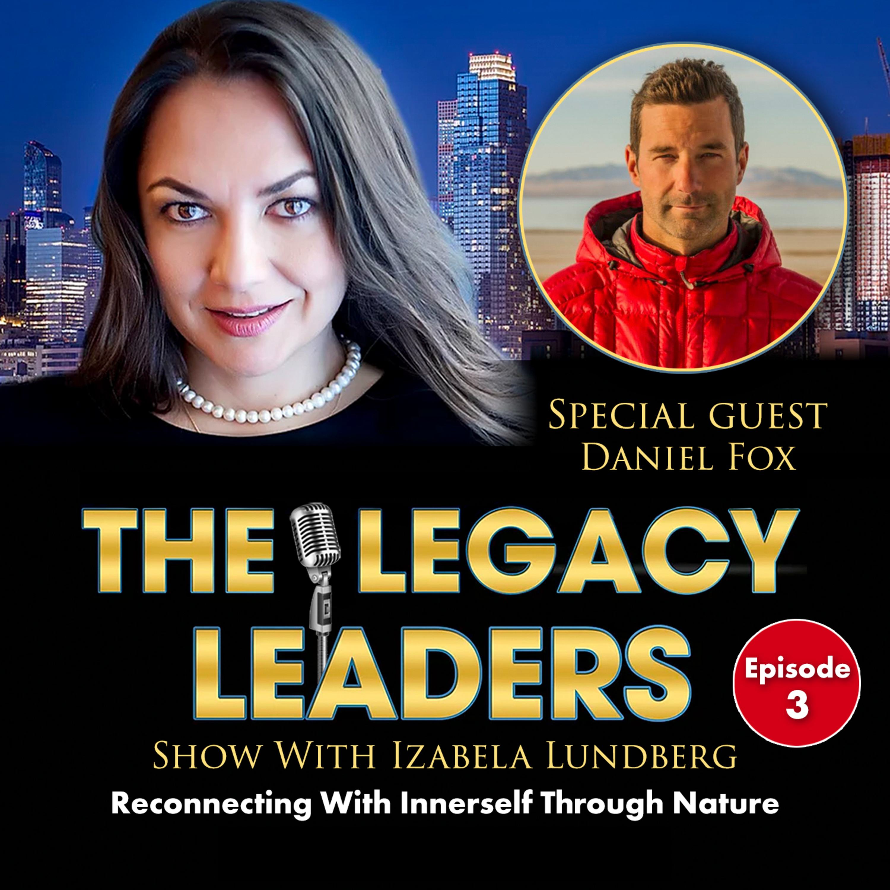 The Legacy Leaders Show With Izabela Lundberg