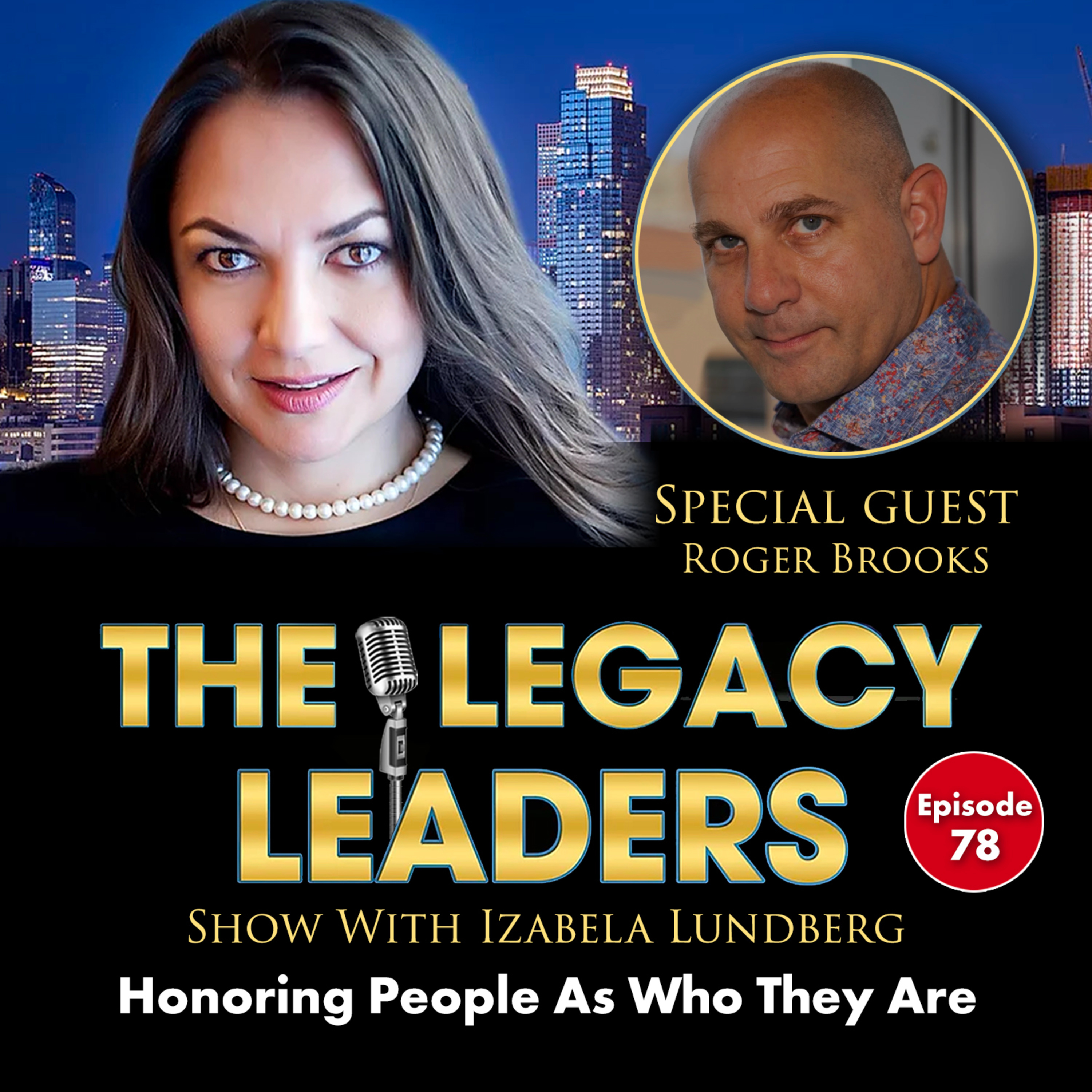 Honoring People As Who They Are With Roger Brooks episode artwork