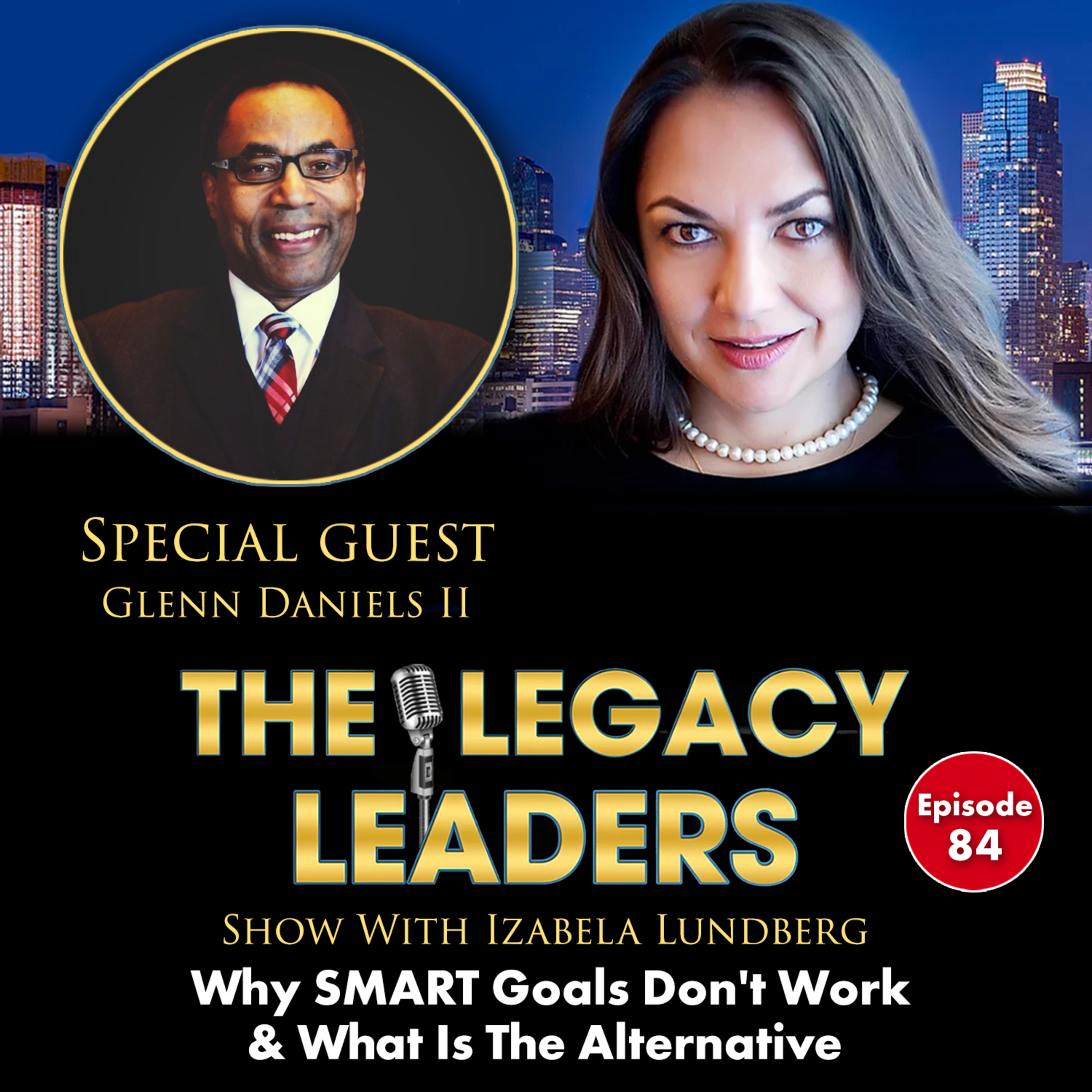 Why SMART Goals Don't Work & What Is The Alternative With Glenn Daniels II episode artwork