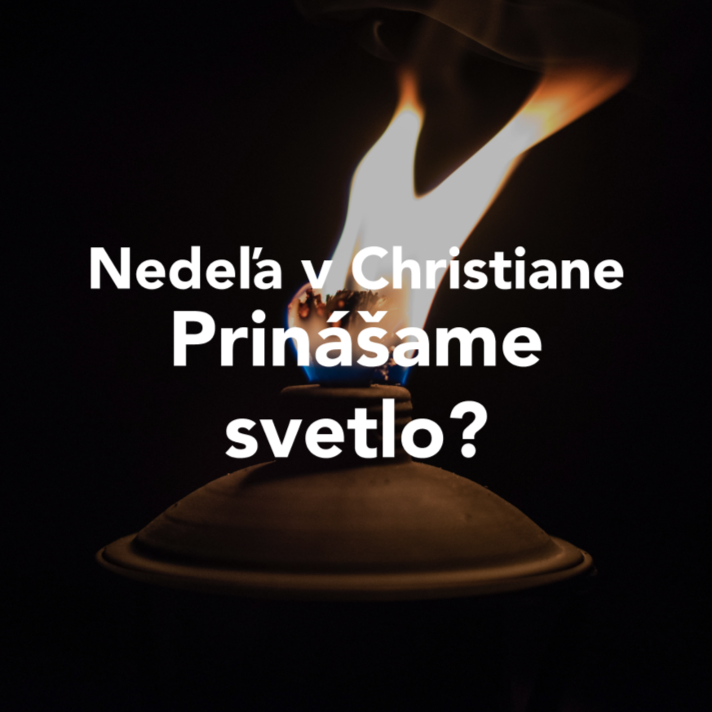 Nedeľa v Christiane - Prinášame svetlo? Rozhovor - Braňo Schmogrovits & Igor Rosa episode artwork