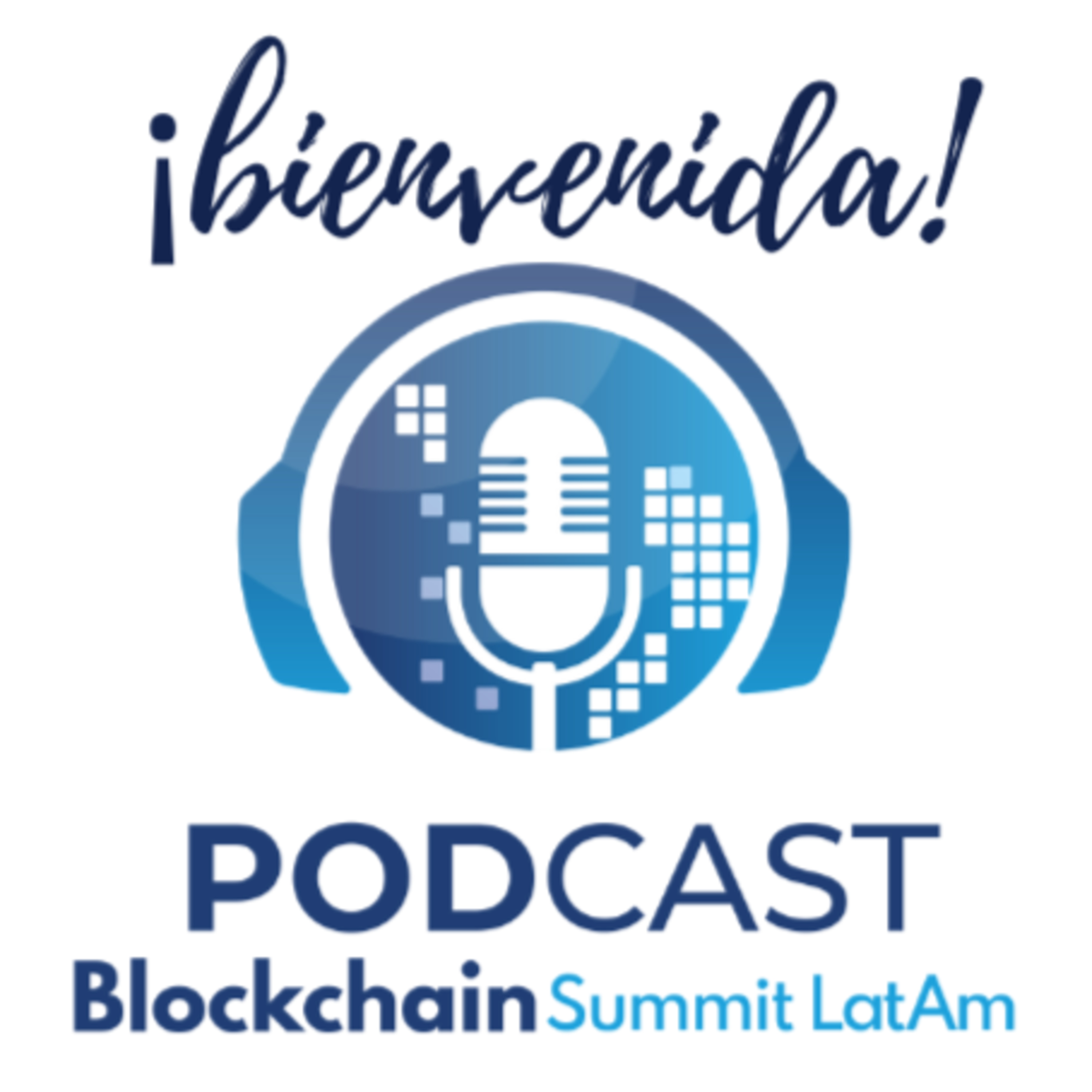 Blockchain Summit Latam Podcast