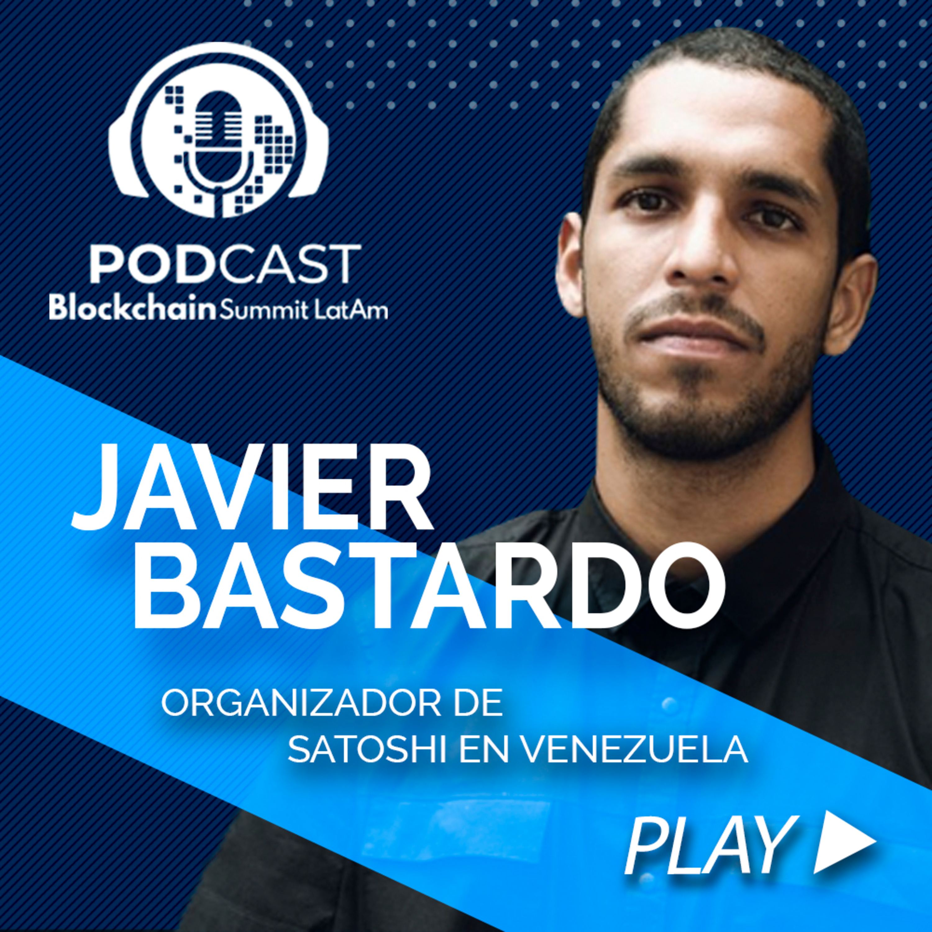 Blockchain Summit Latam Podcast