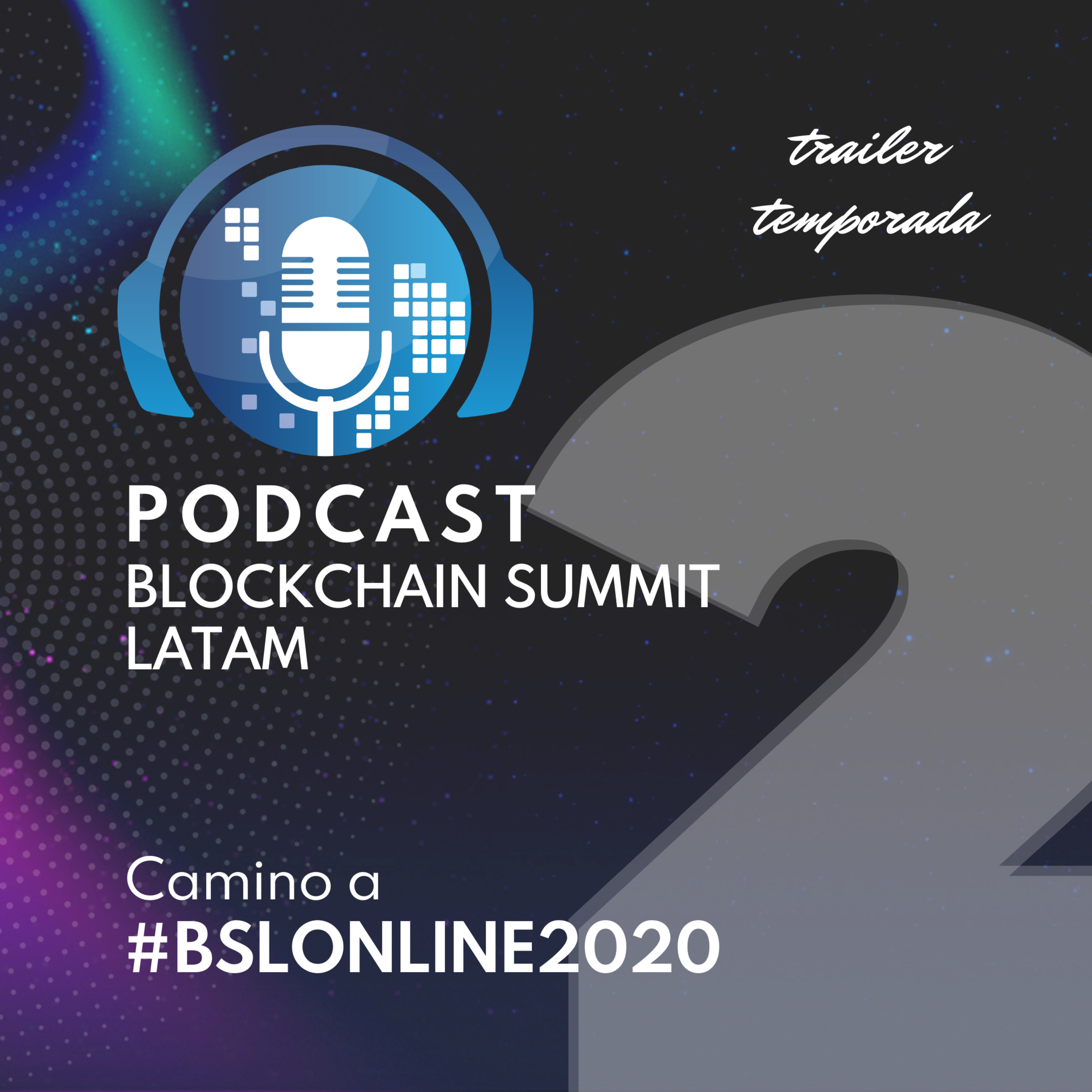 Blockchain Summit Latam Podcast