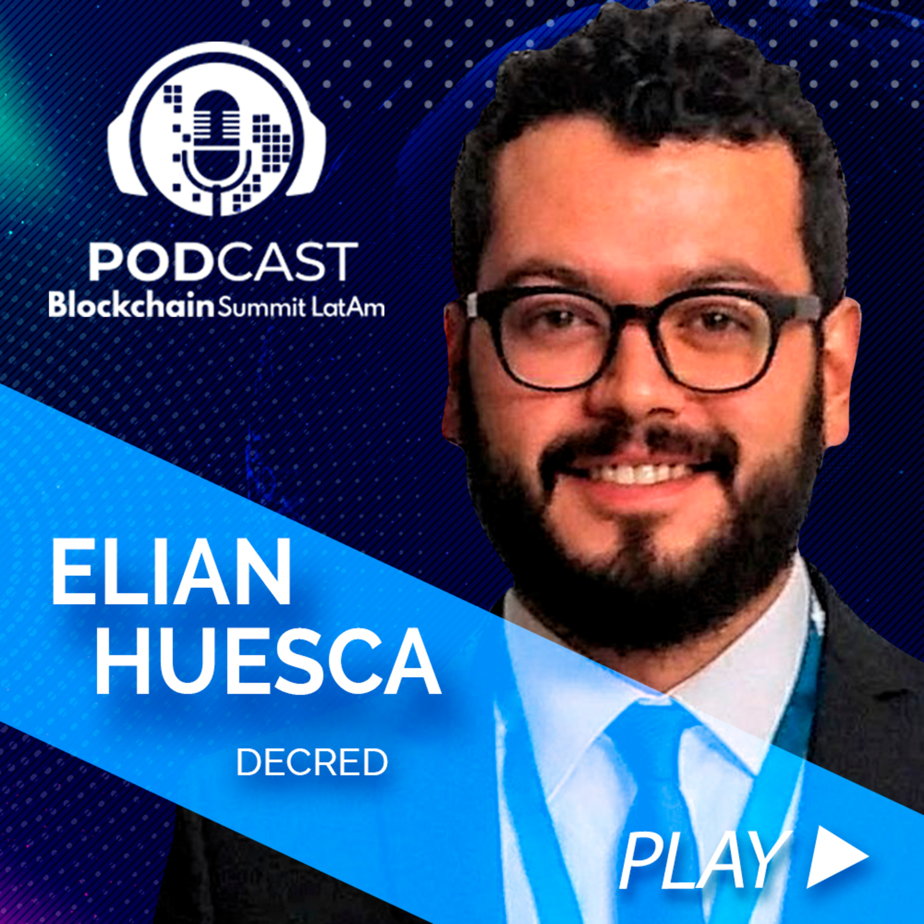 Blockchain Summit Latam Podcast