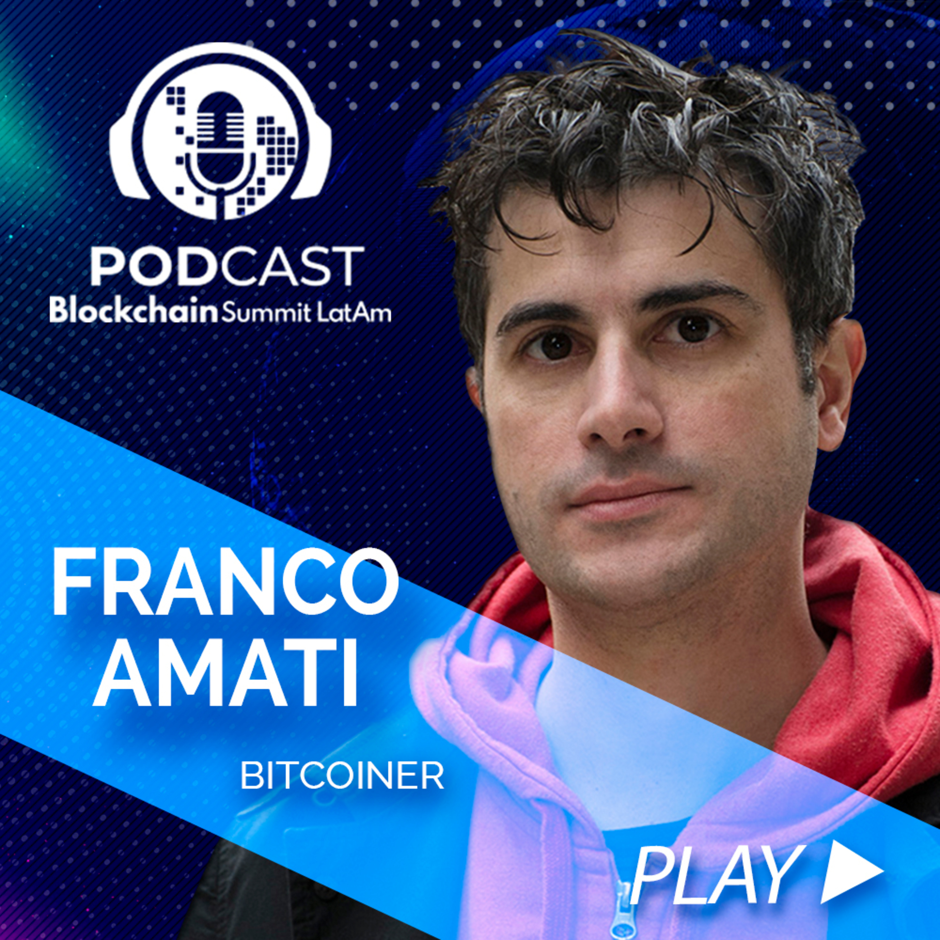 Blockchain Summit Latam Podcast