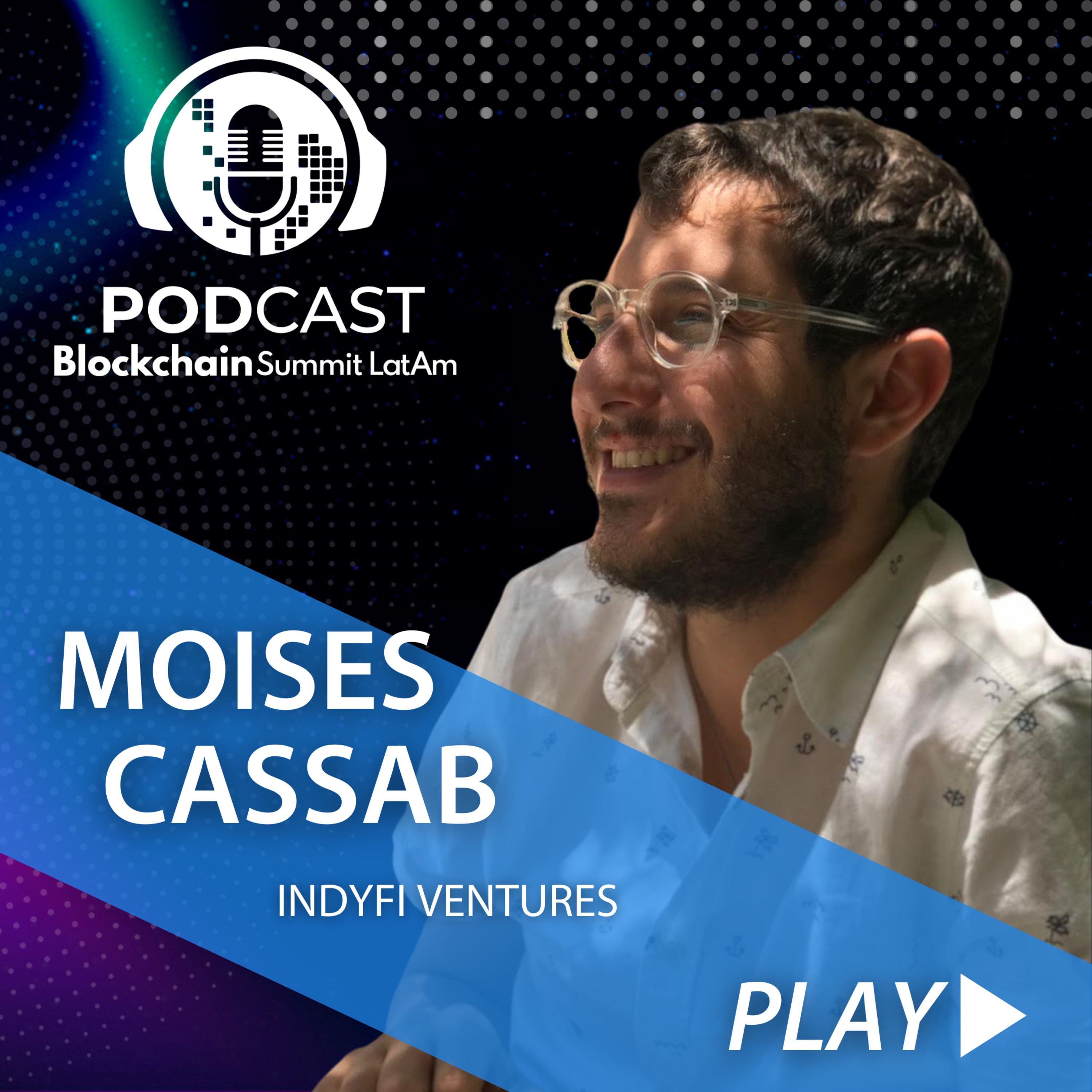 Blockchain Summit Latam Podcast