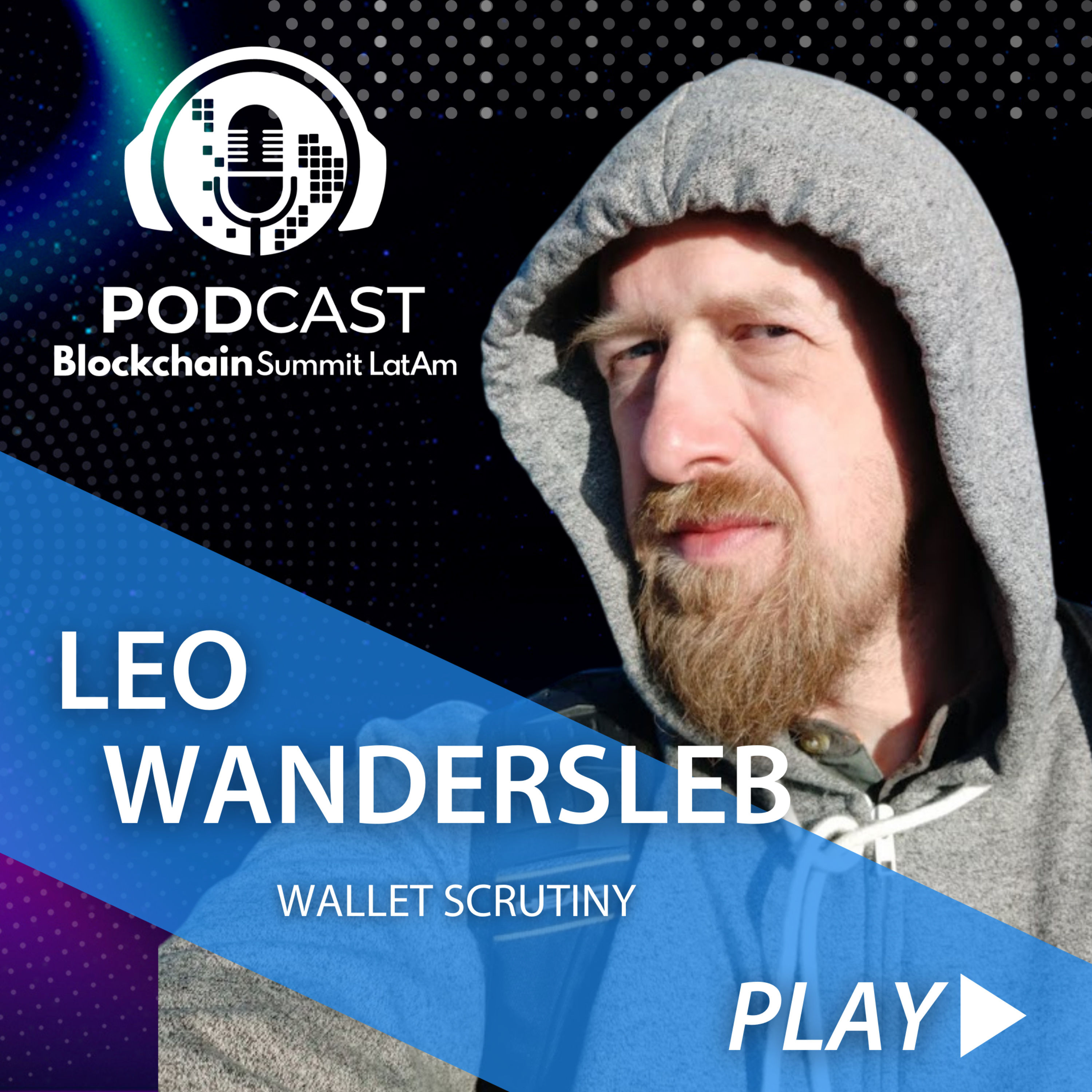 Blockchain Summit Latam Podcast